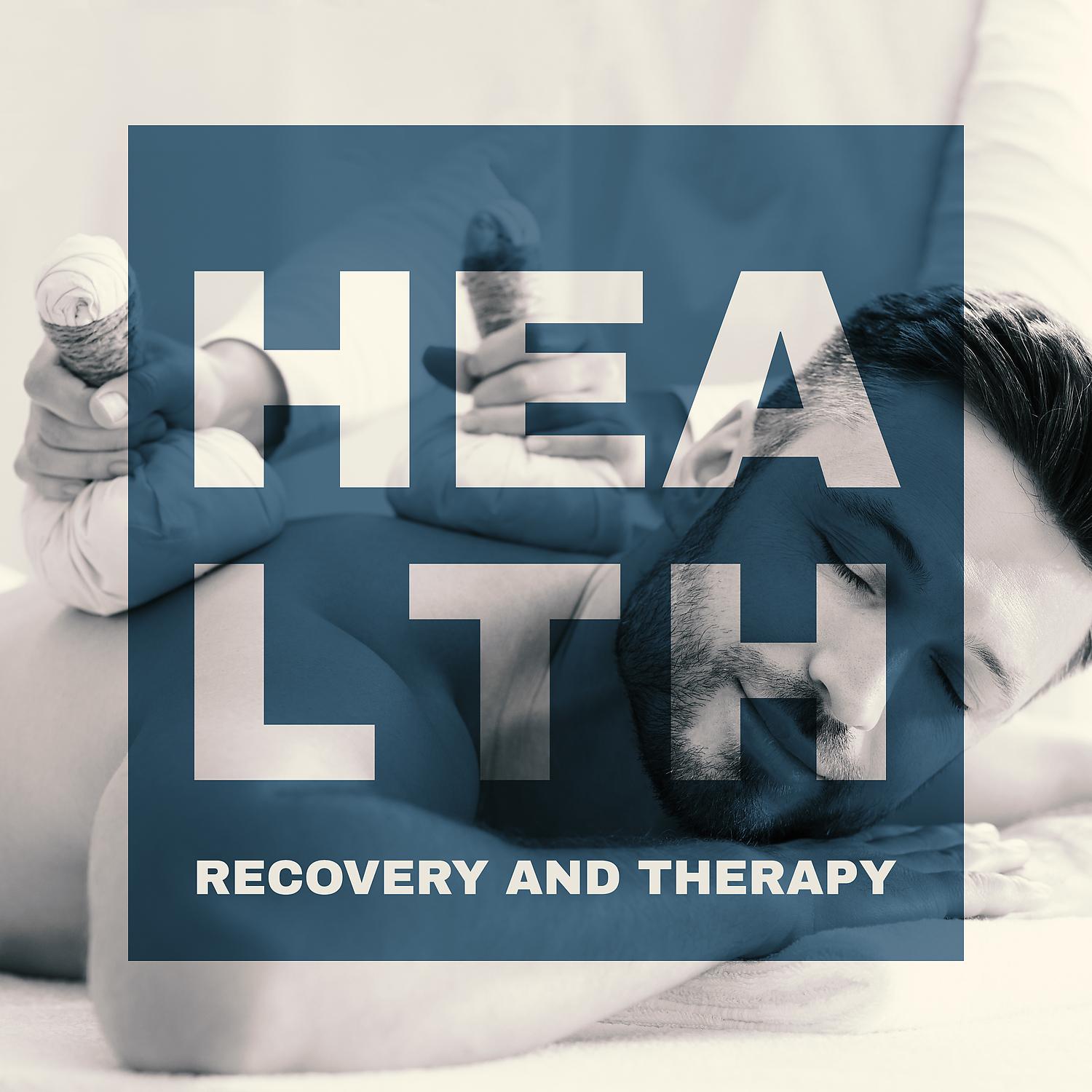 Постер альбома Health Recovery and Therapy: Spa Music for Deep Restorative Sleep, Headache Relief, Body and Mind Regeneration