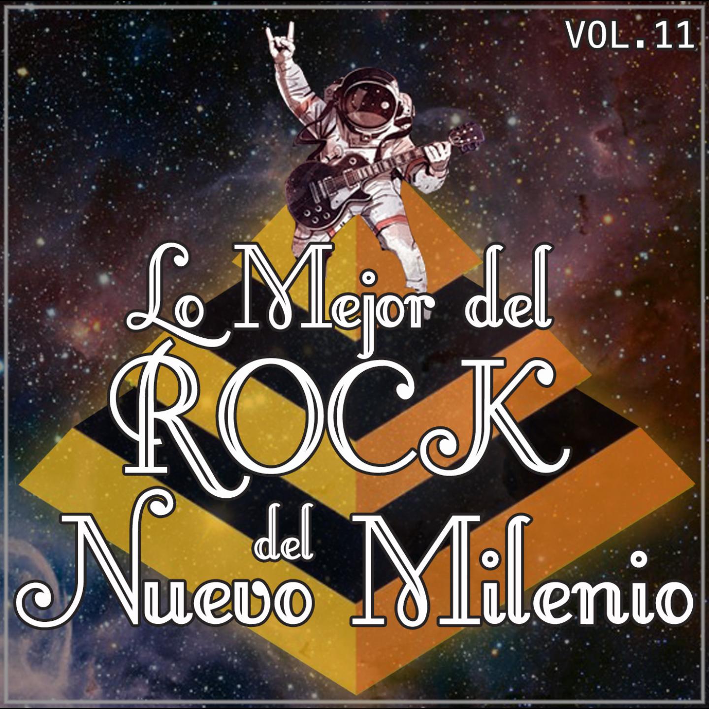 Постер альбома Lo Mejor del Rock del Nuevo Milenio Vol. 11