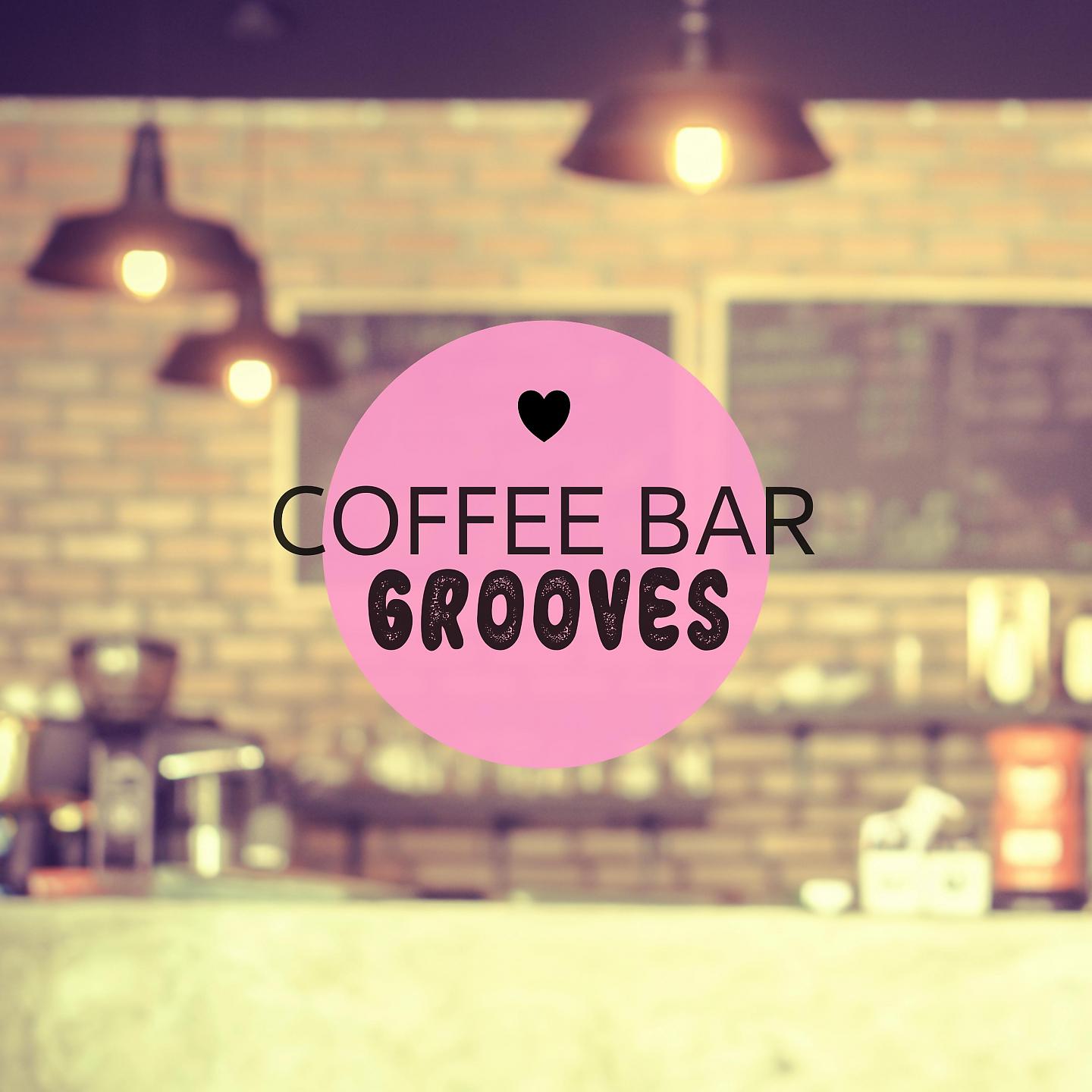 Постер альбома Coffee Bar Grooves, Vol. 1