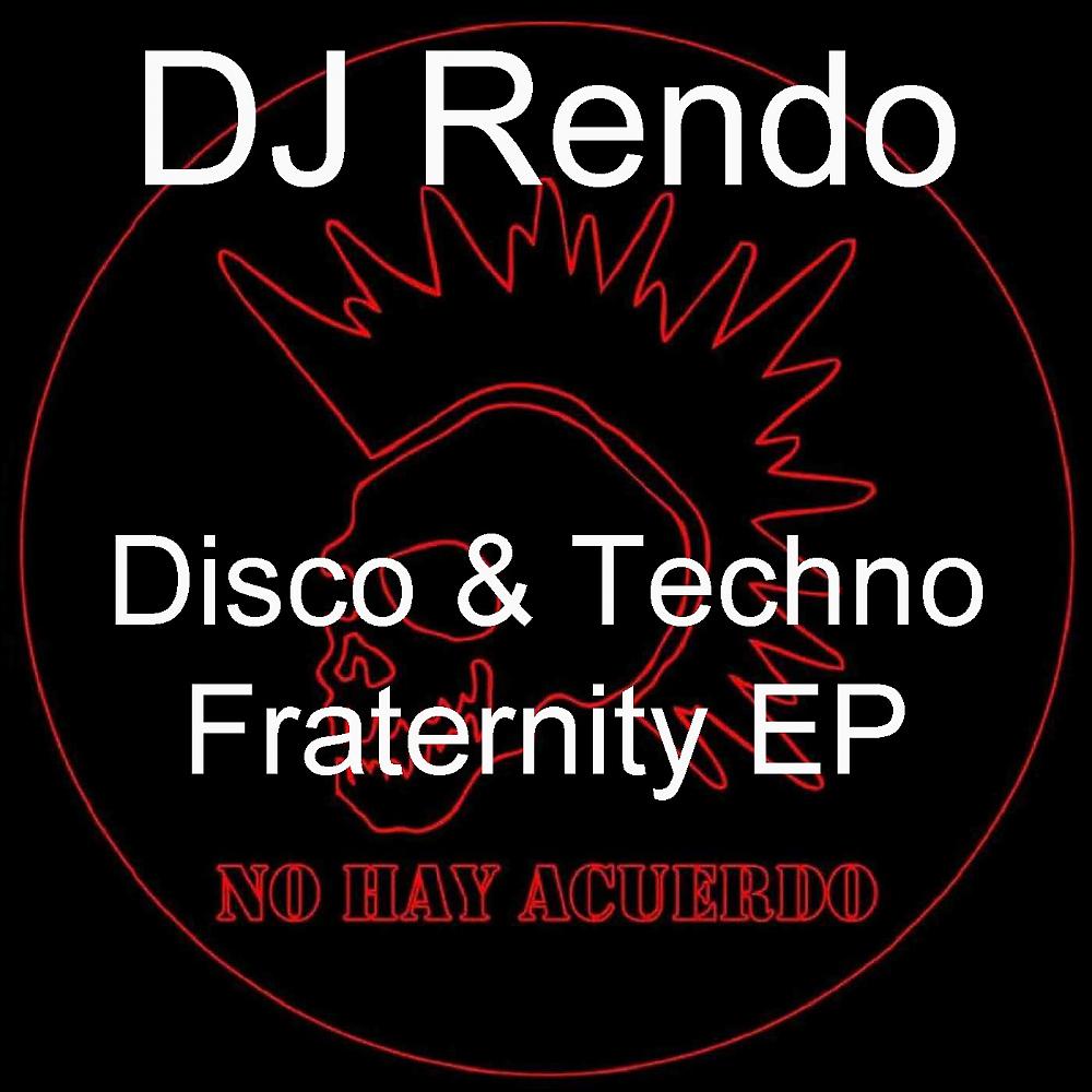 Постер альбома Disco Techno Fraternity