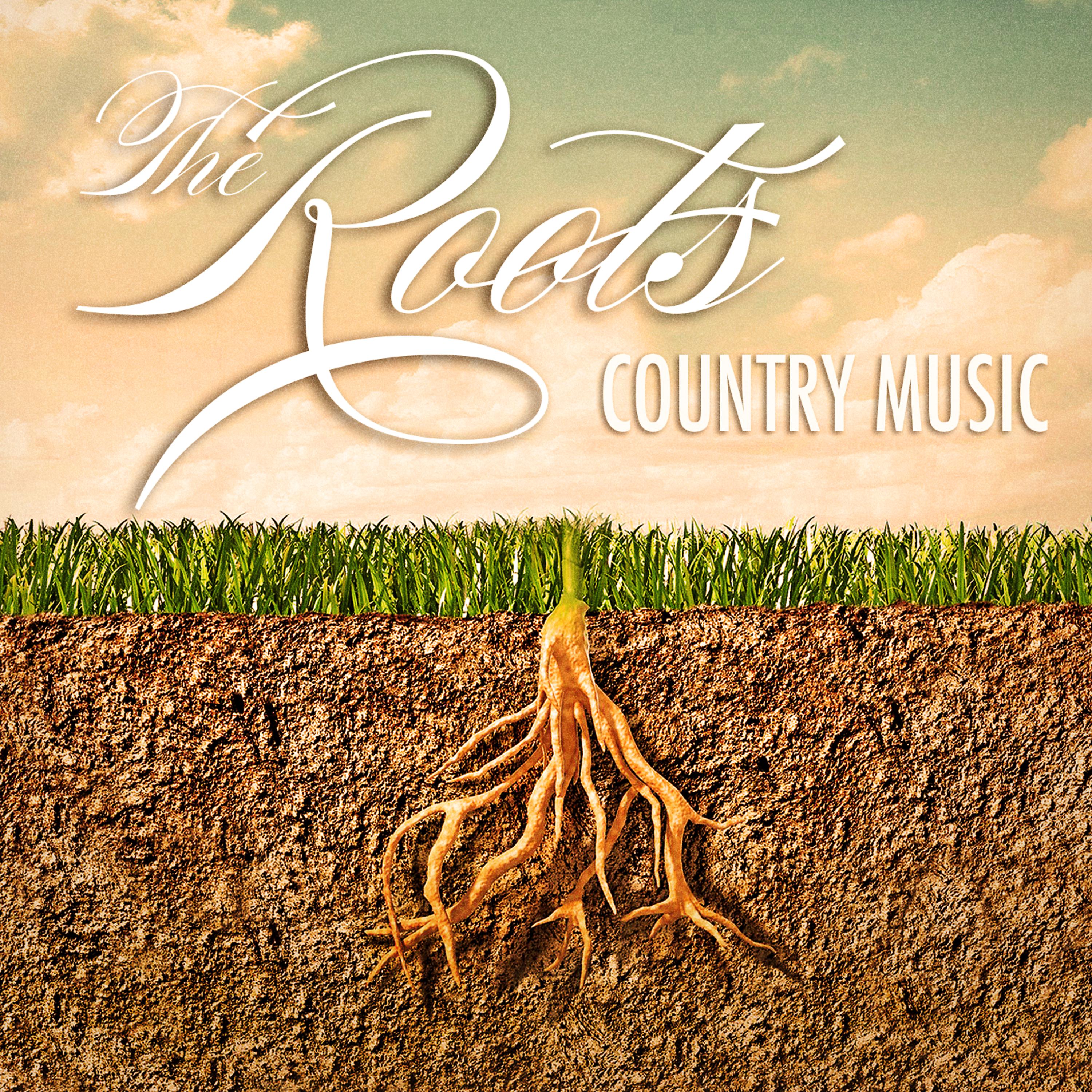 Постер альбома The Roots of Country Music