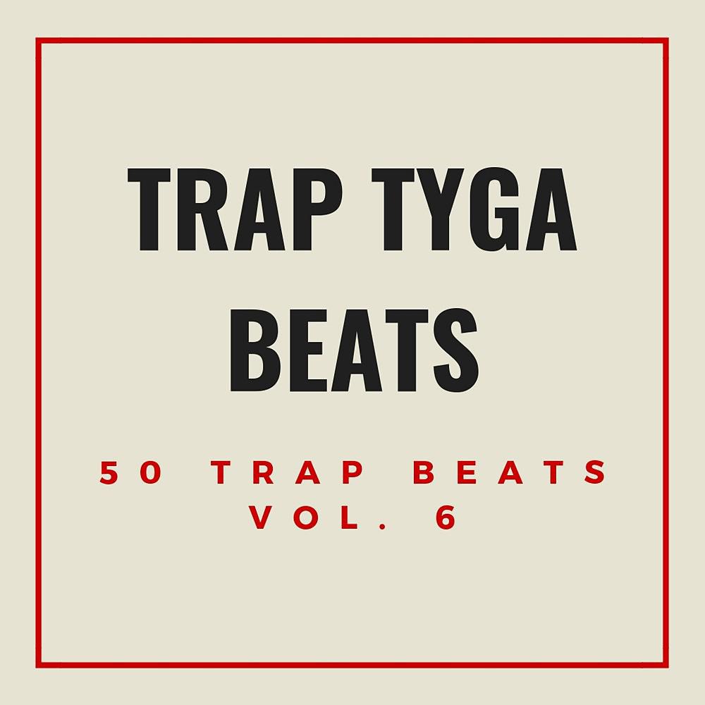 Постер альбома 50 Trap Beats Vol. 6