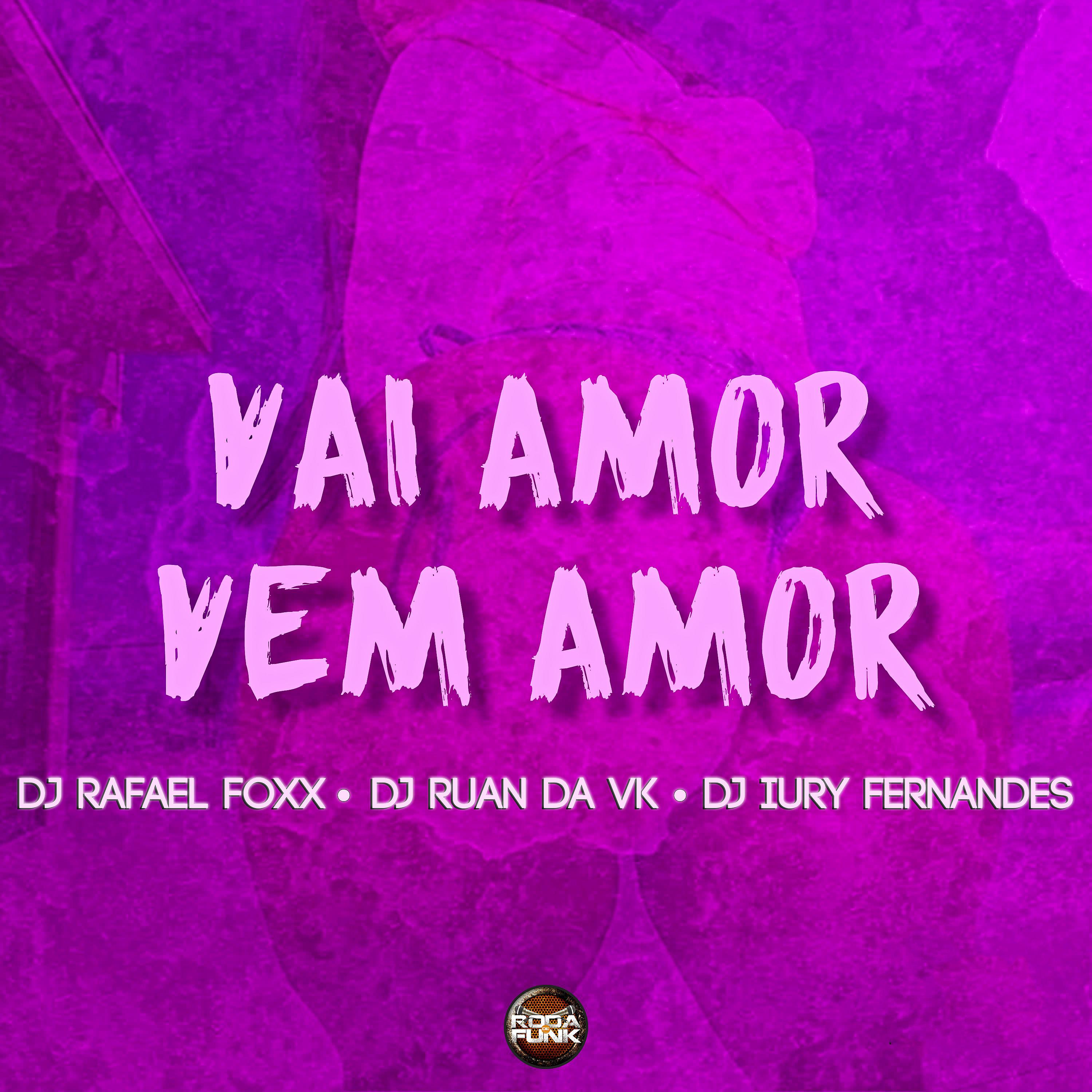 Постер альбома Vai Amor Vem Amor