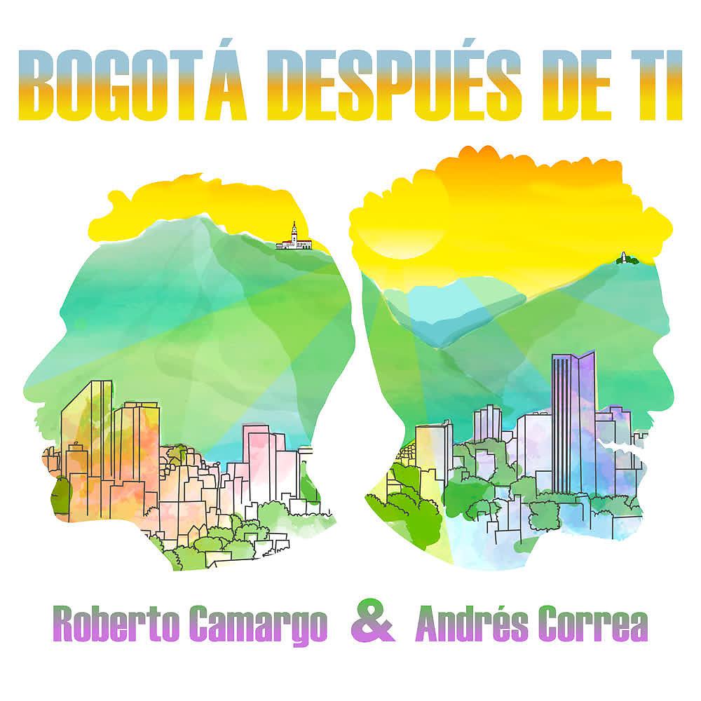 Постер альбома Bogotá Después de Ti