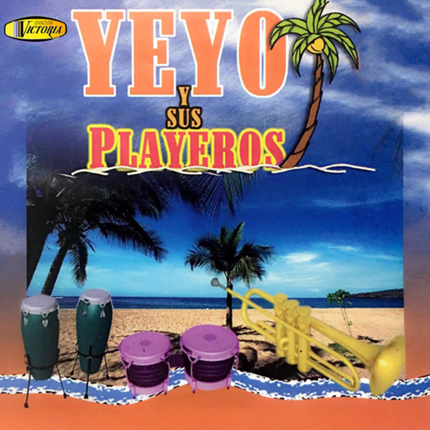 Постер альбома Yeyo y Sus Playeros