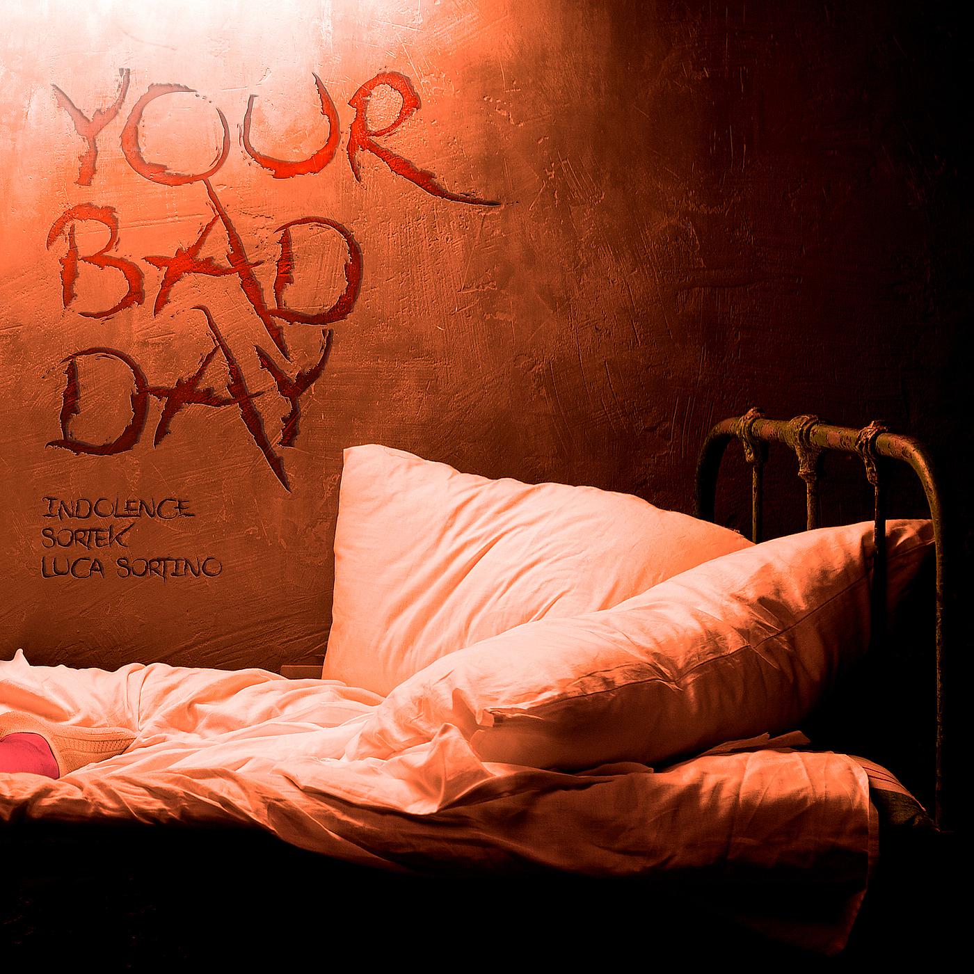 Постер альбома Your Bad Day
