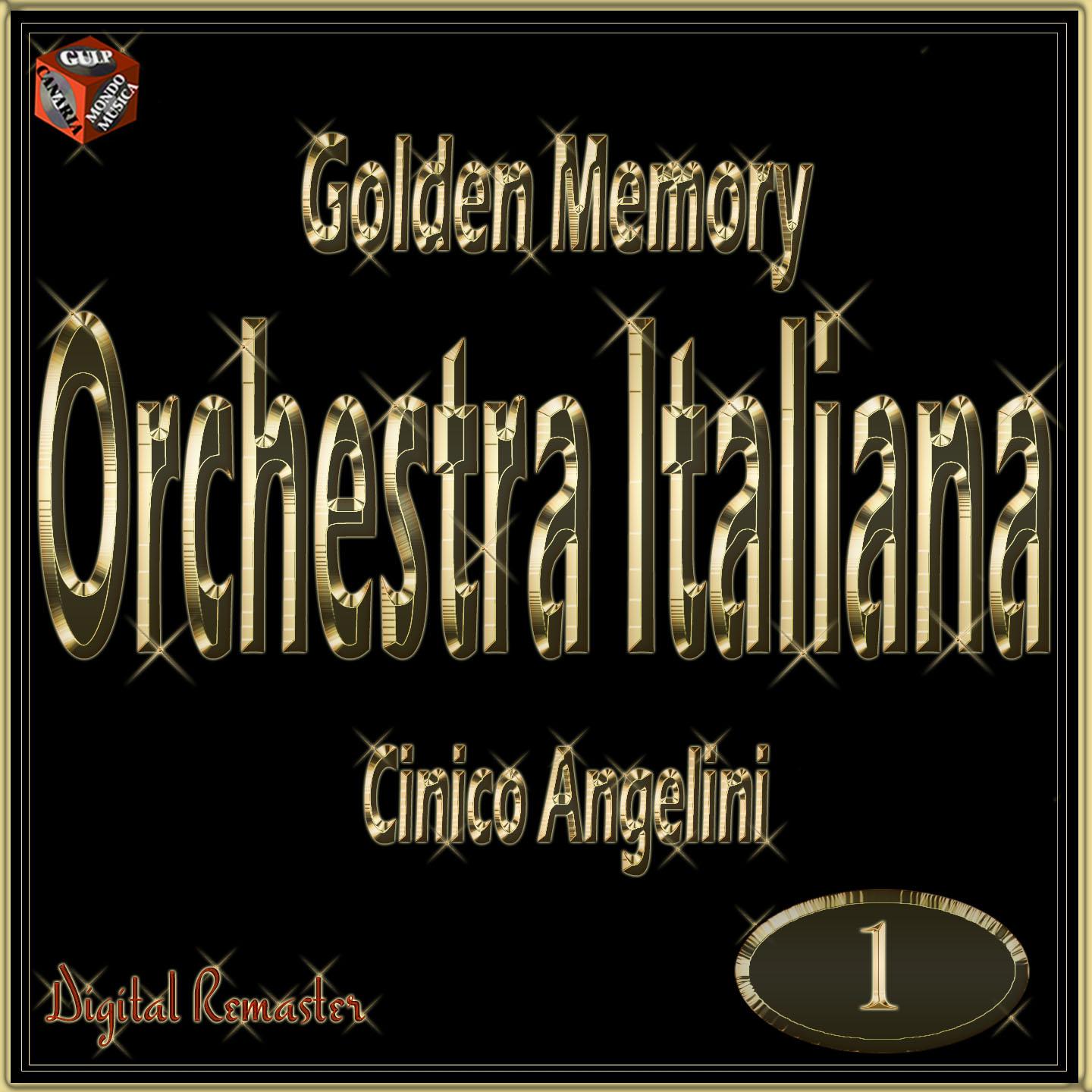 Постер альбома Golden Memory: Orchestra Italiana Cinico Angelini, Vol. 1
