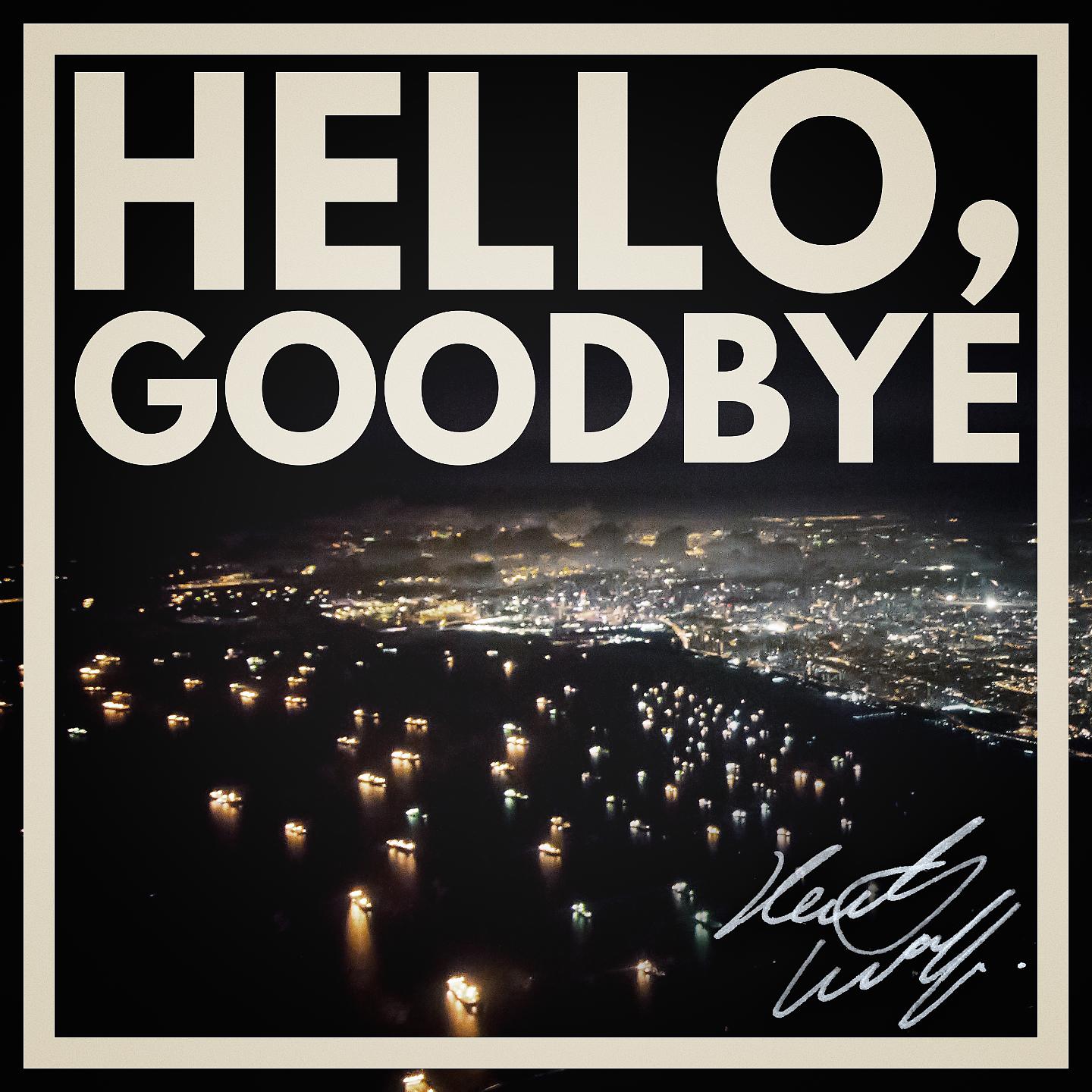 Постер альбома Hello, Goodbye