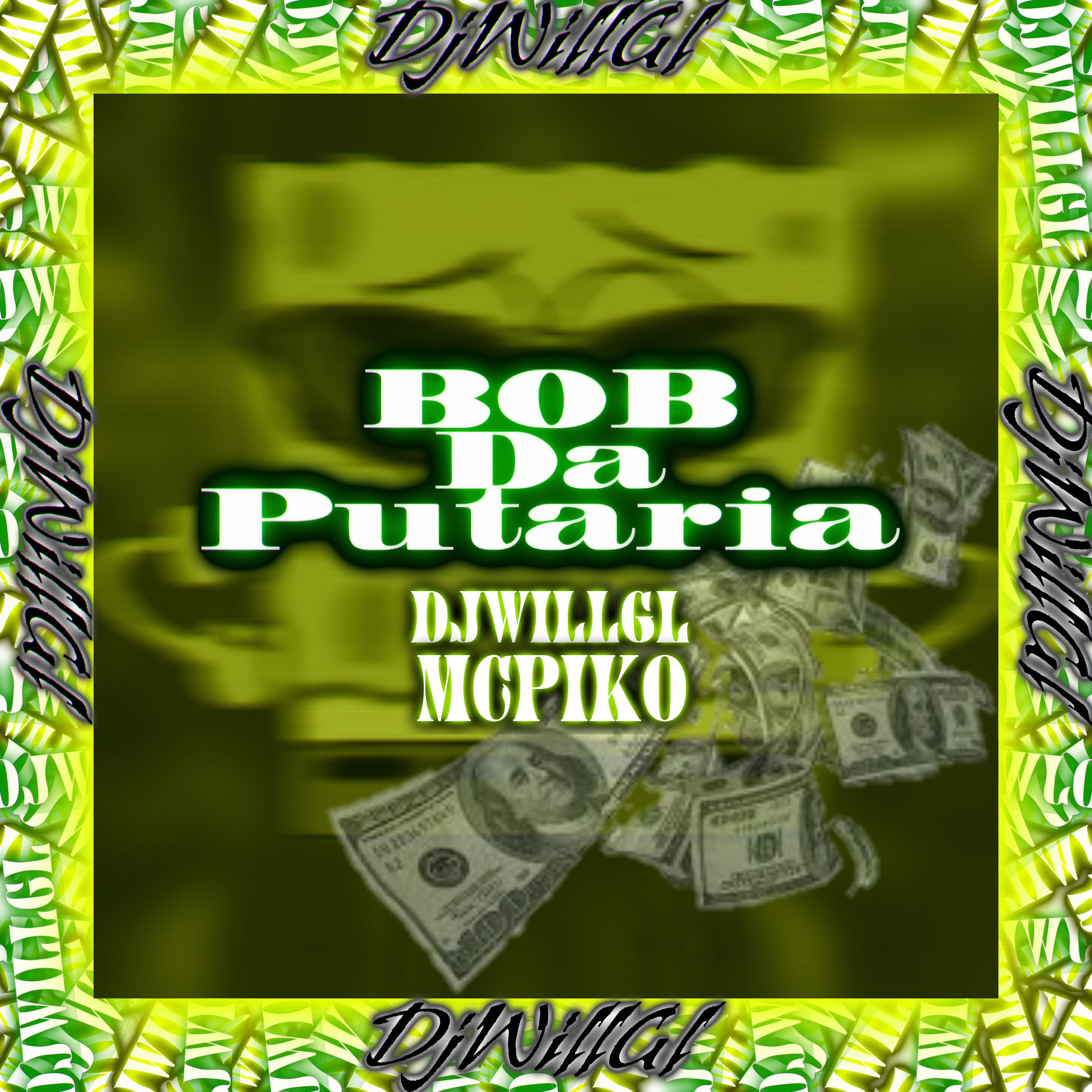 Постер альбома Ritmada Bob da Putaria