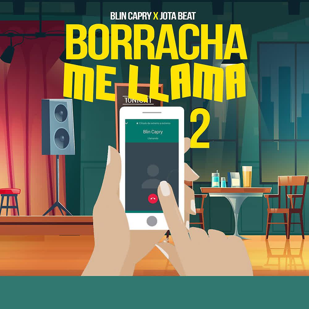 Постер альбома Borracha Me Llama 2 (Cumbiaton)