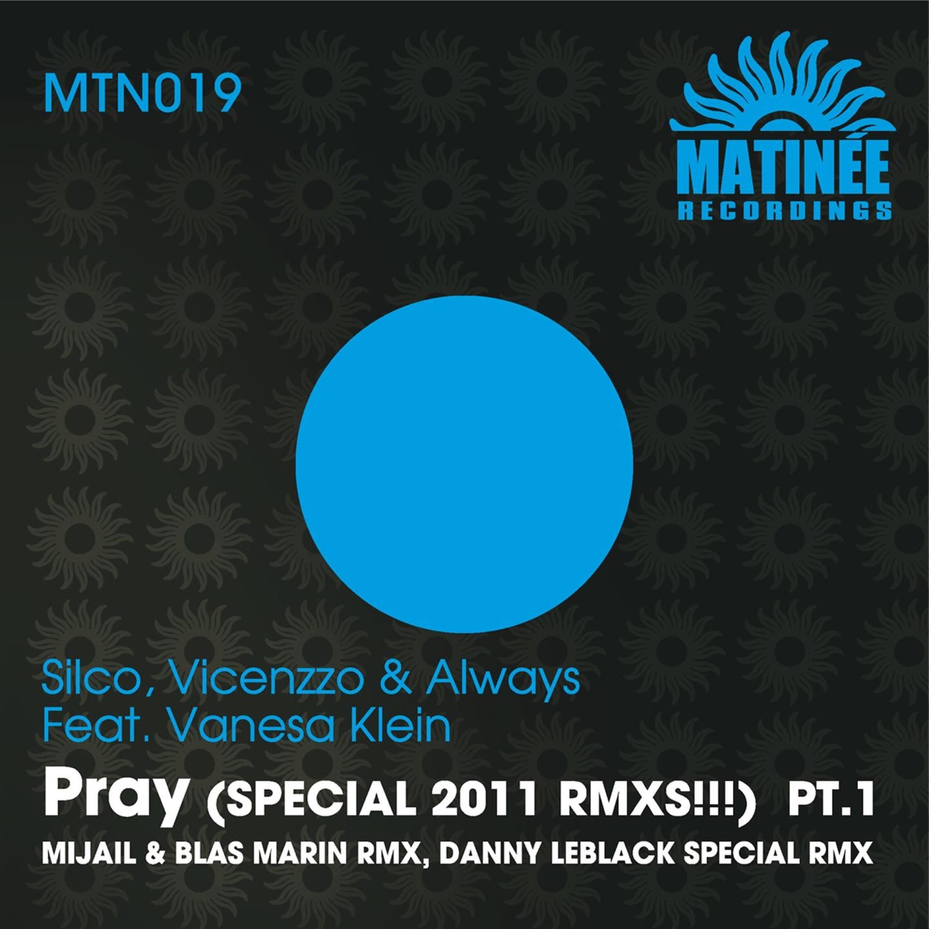 Постер альбома Pray (Special 2011 Remixes Part.1)