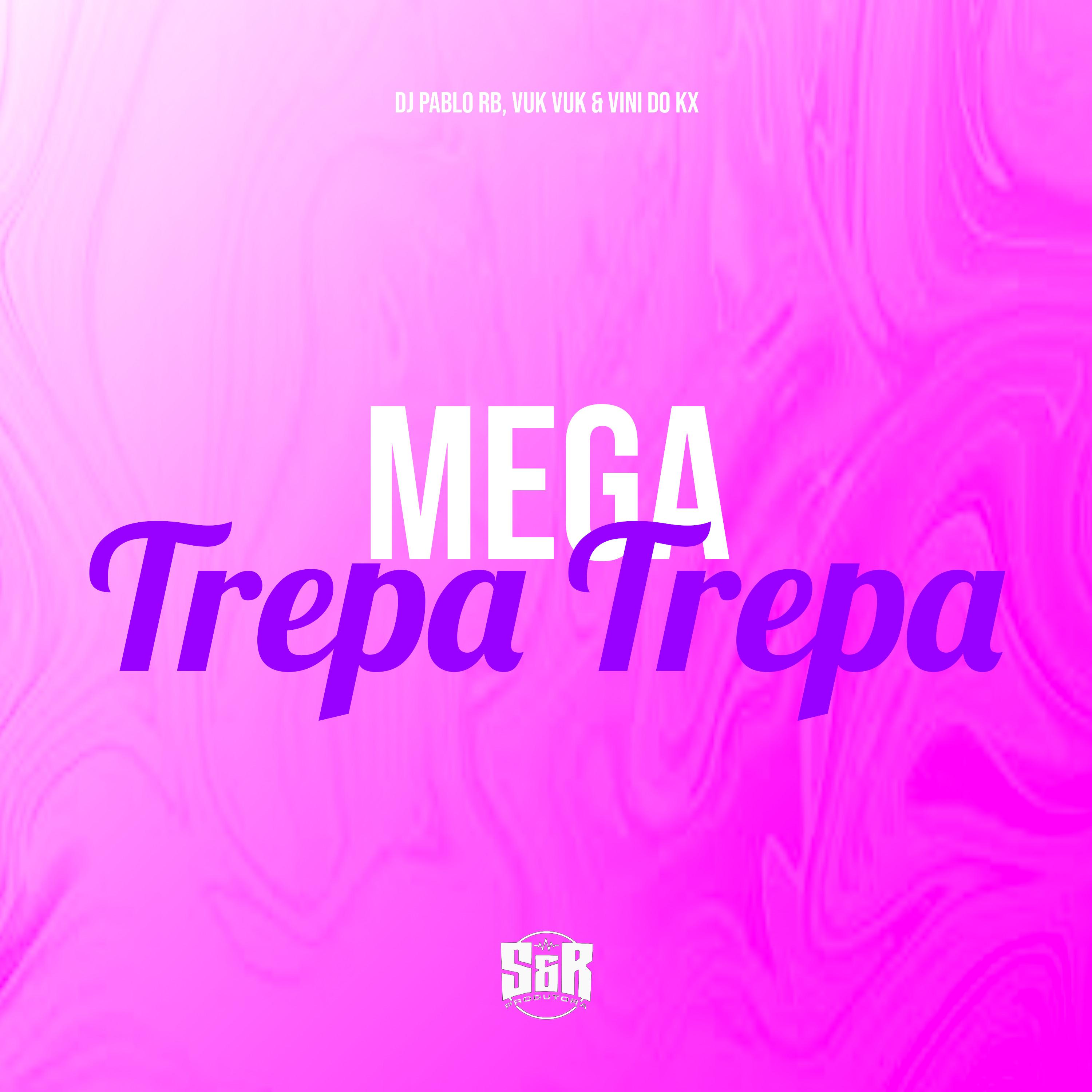 Постер альбома Mega Trepa Trepa