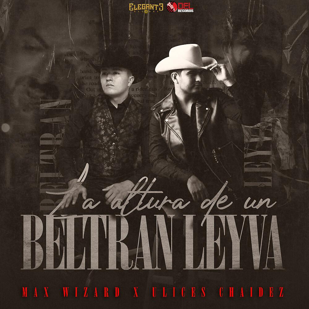 Постер альбома La Altura De Un Beltran Leyva