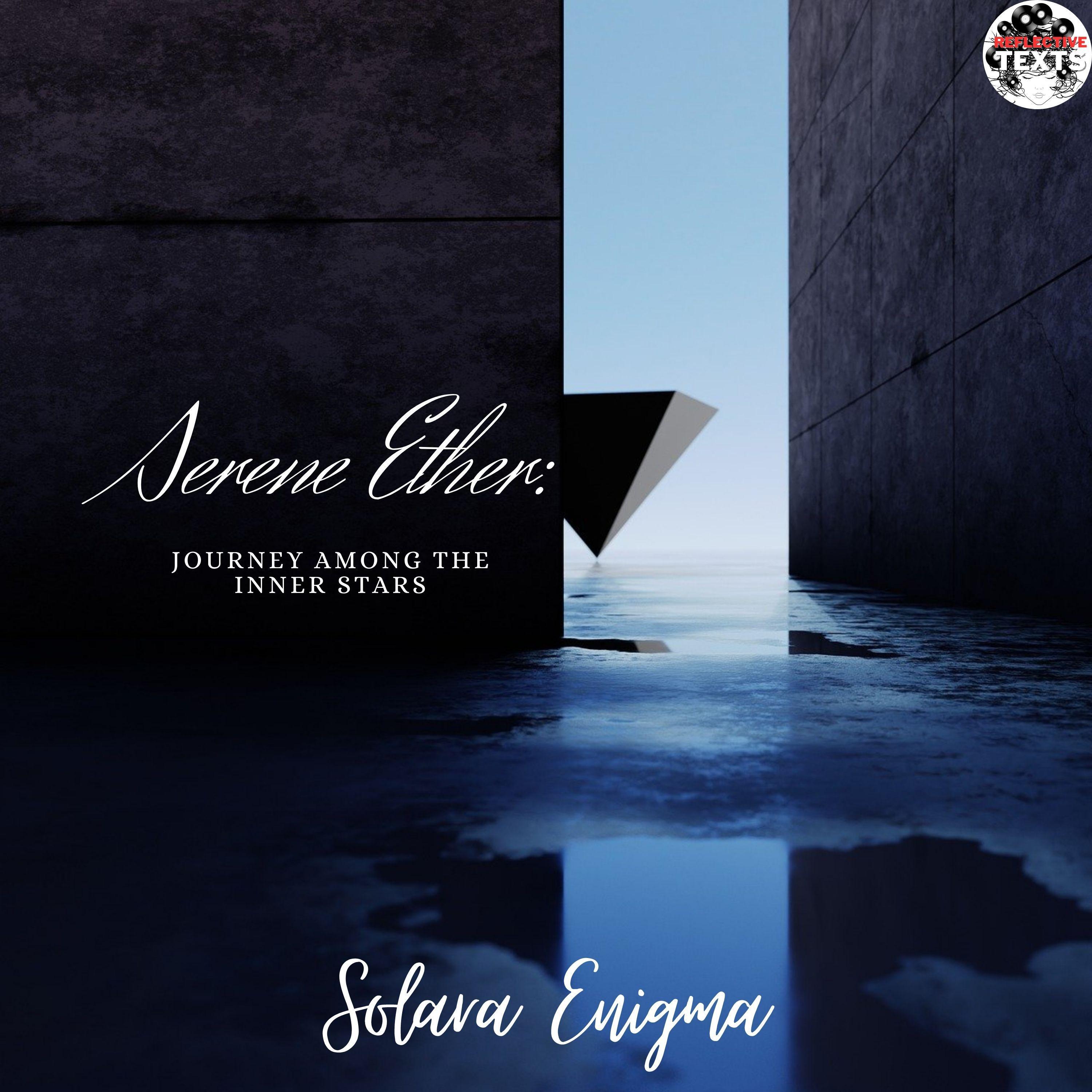 Постер альбома Serene Ether: Journey Among the Inner Stars
