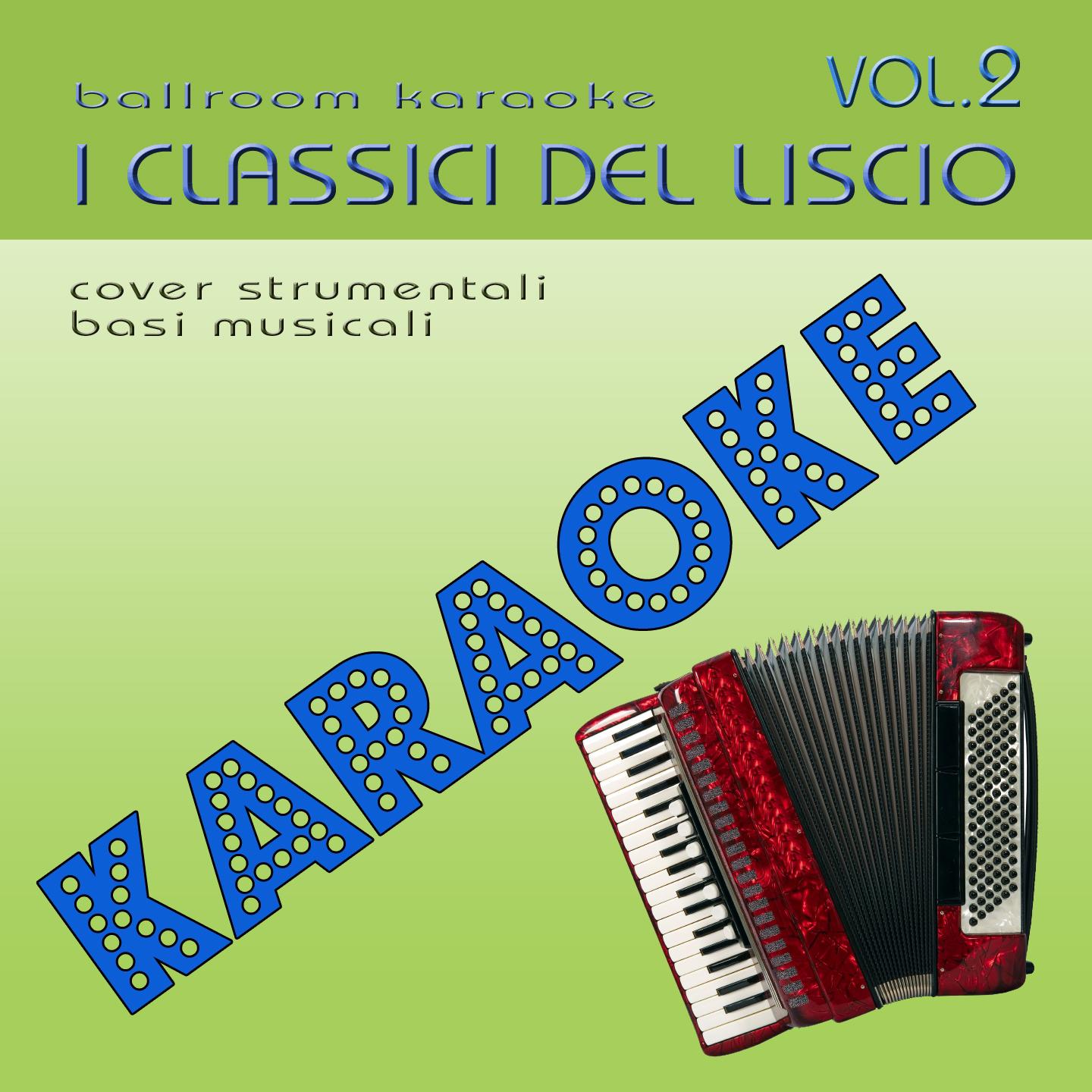 Постер альбома Basi musicali: I classici del liscio, vol. 2