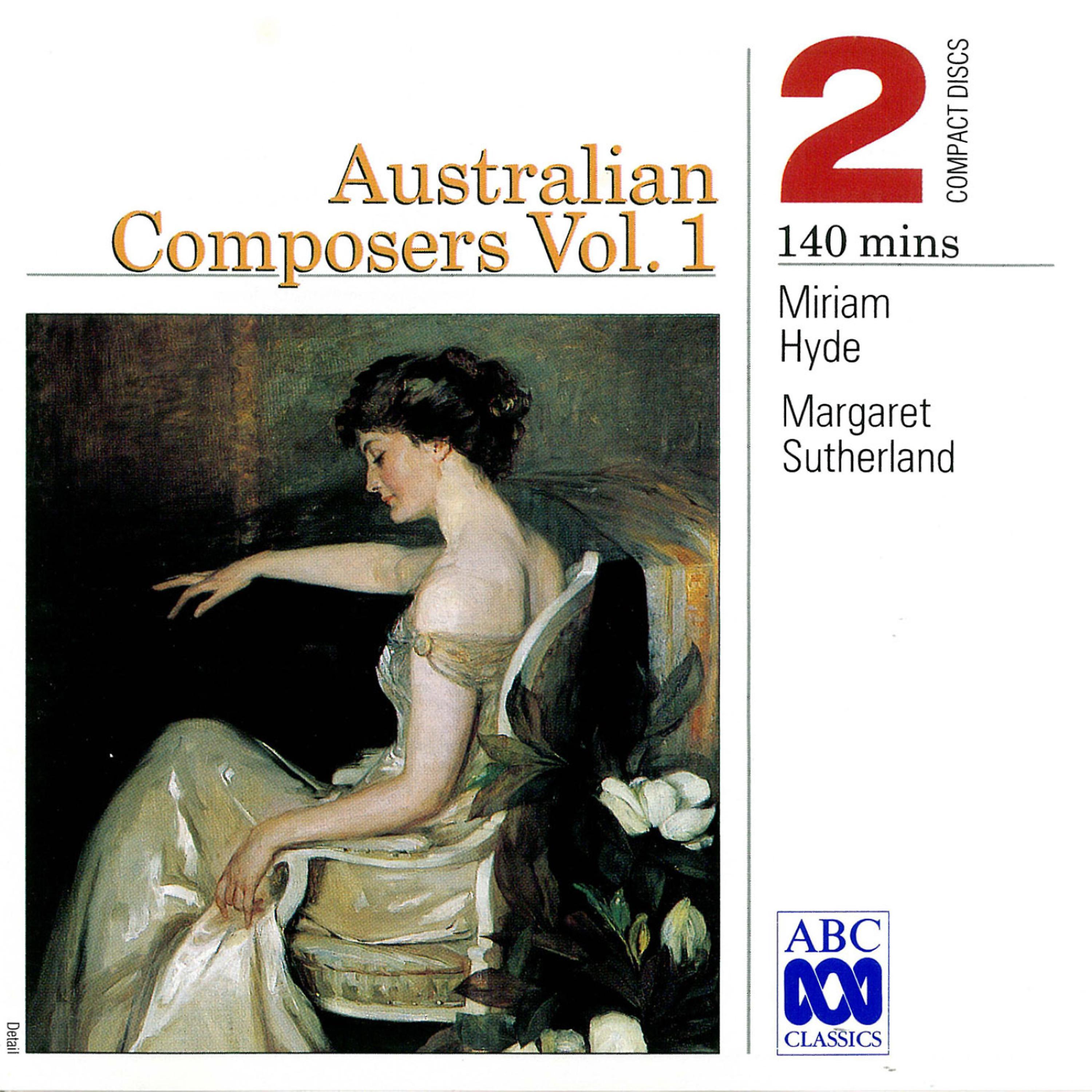 Постер альбома Australian Composers Vol. 1: Miriam Hyde & Margaret Sutherland