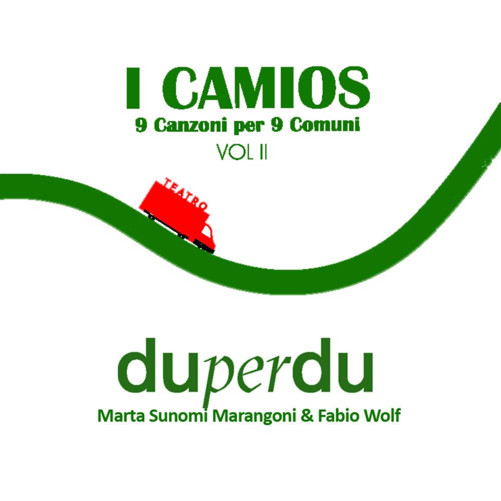 Постер альбома I Camios 9 Canzoni per 9 Comuni, Vol. II (2021 Duperdu)