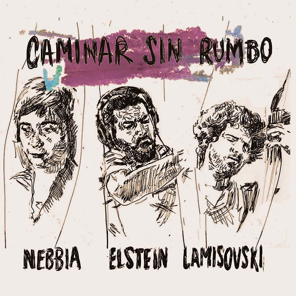 Постер альбома Caminar Sin Rumbo