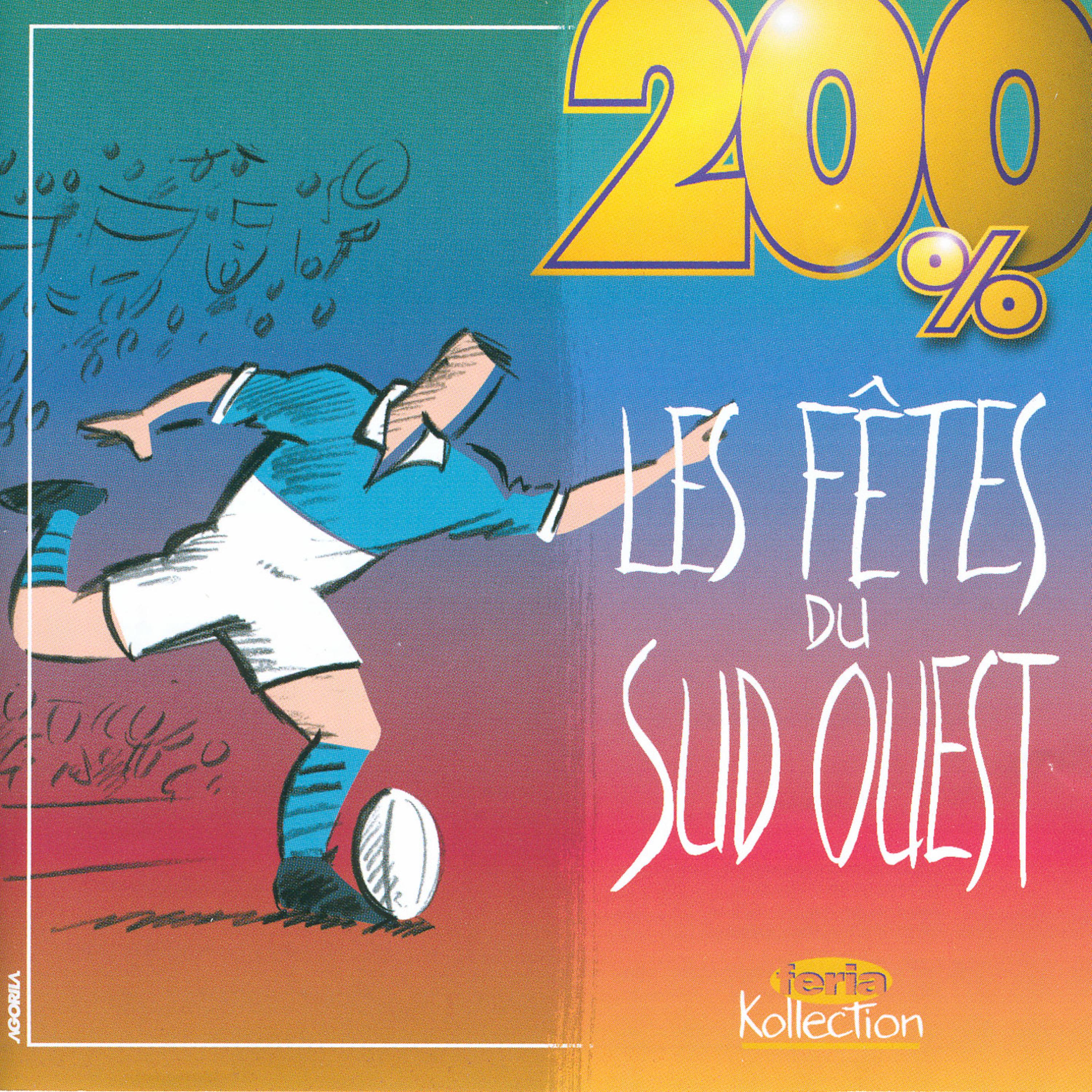 Постер альбома 200% Les fêtes du Sud-Ouest