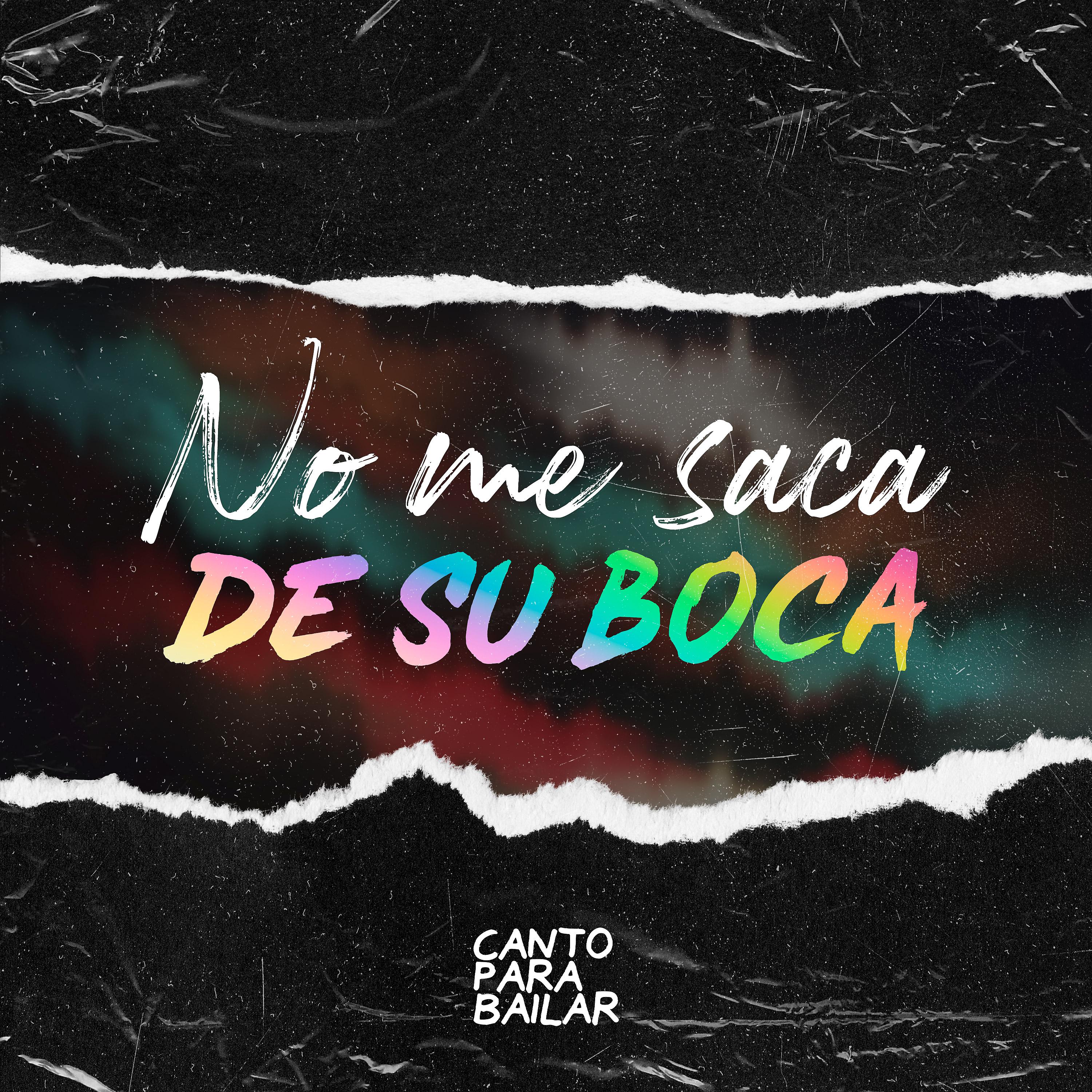 Постер альбома No Me Saca de Su Boca