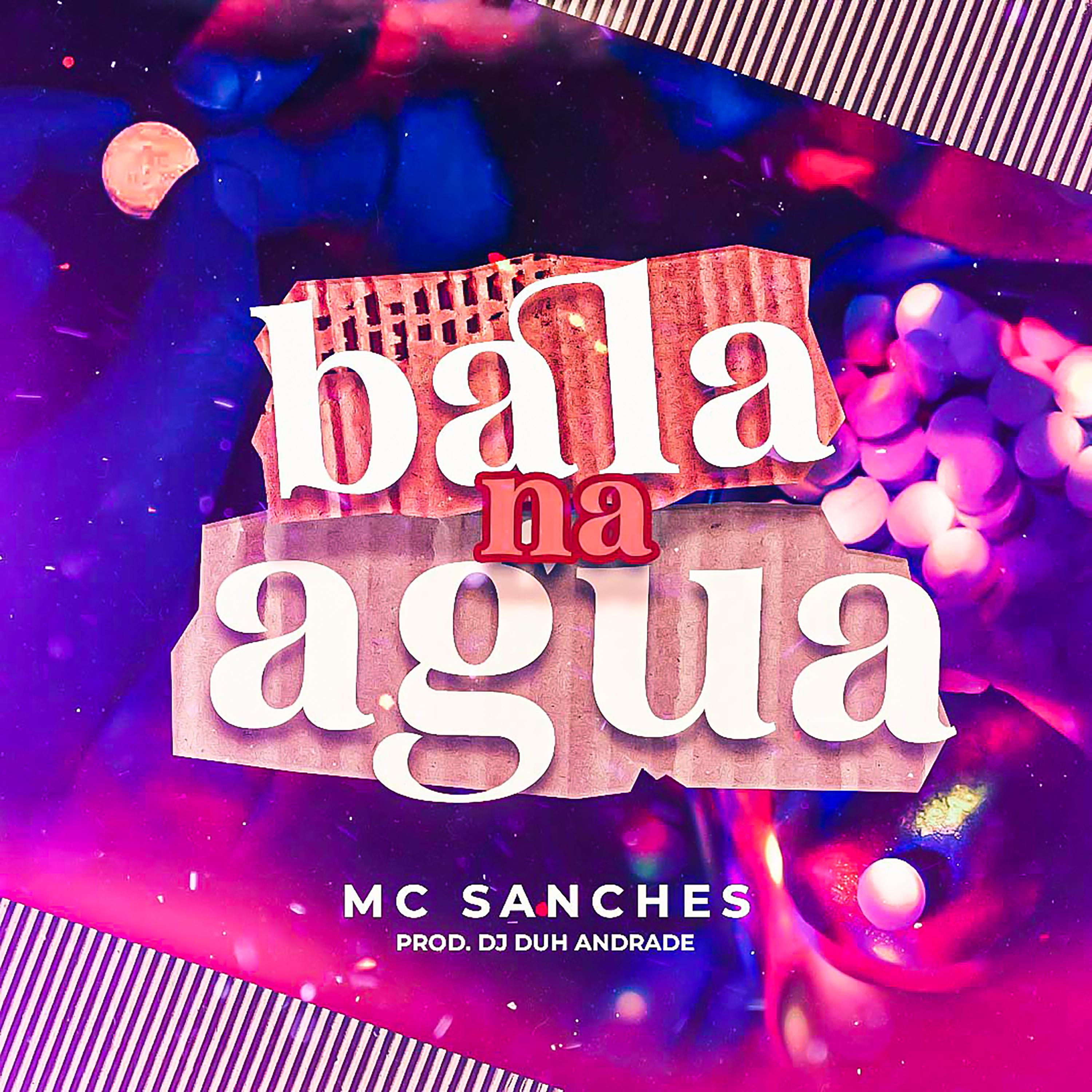 Постер альбома Bala na Água