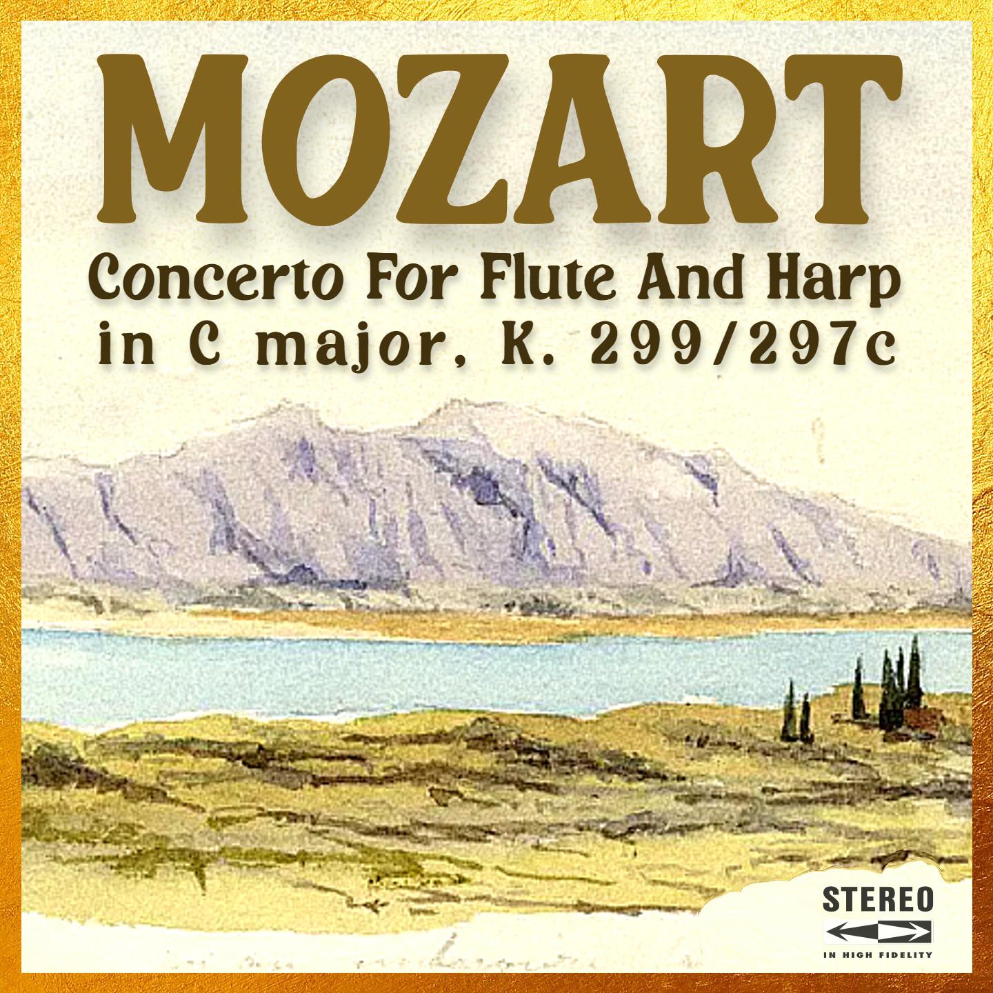Постер альбома Mozart: Concerto for Flute and Harp in C Major, K. 299/297c