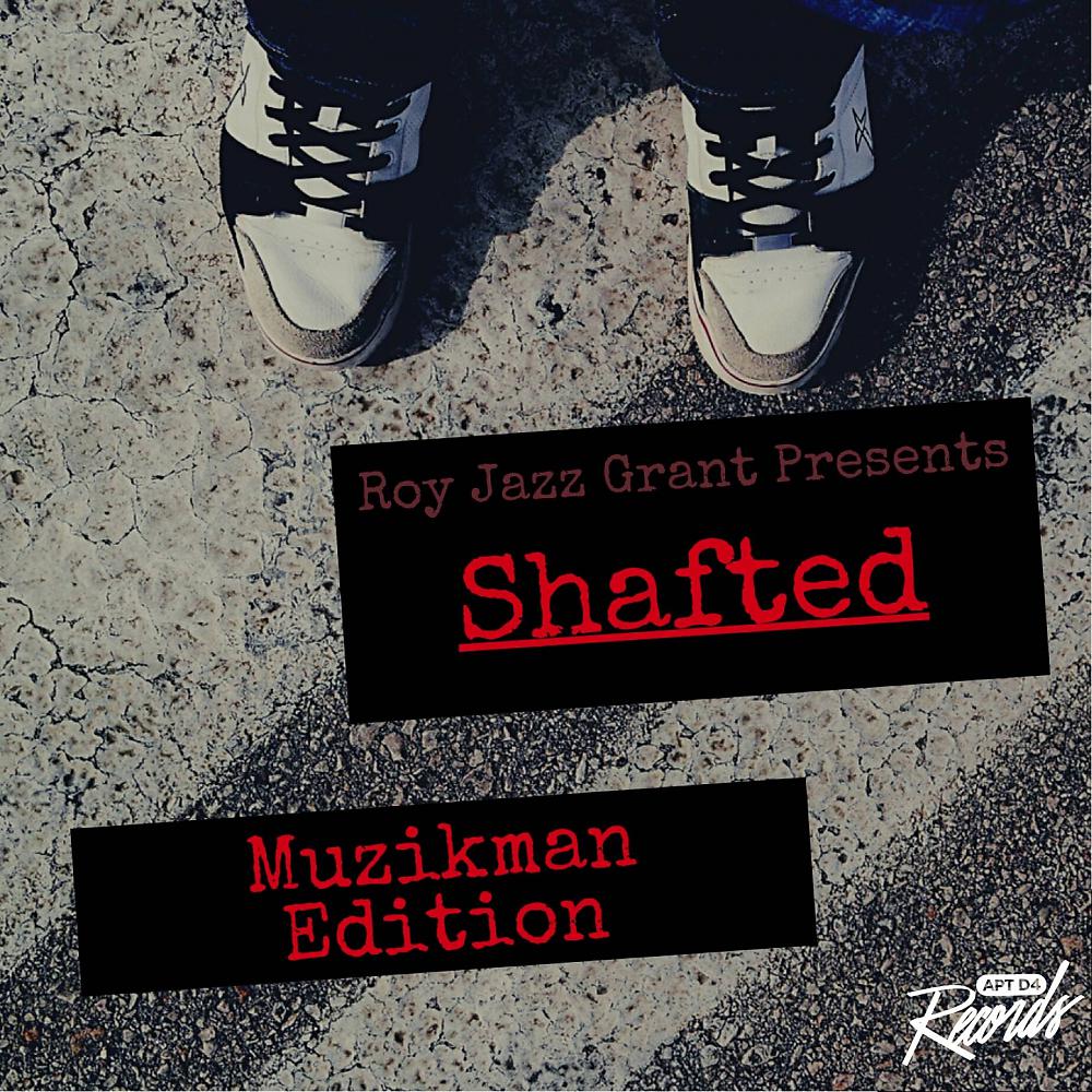 Постер альбома Shafted (Muzikman Edition Zanzibar Mix)
