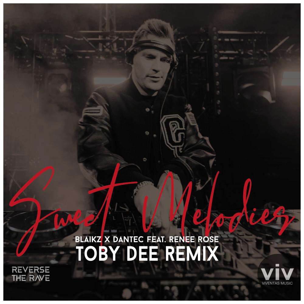 Постер альбома Sweet Melodies (Toby DEE Remix)