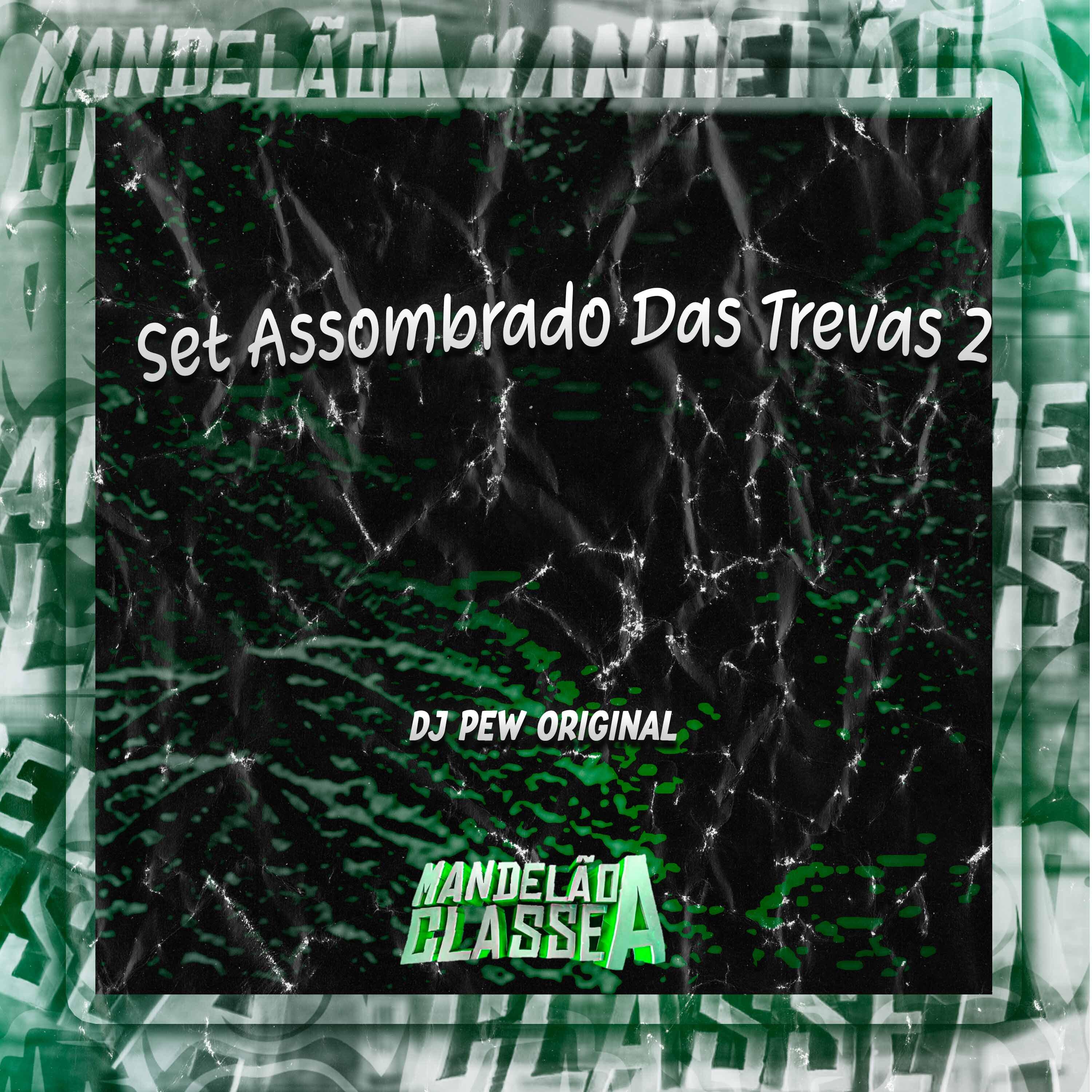 Постер альбома Set Assombrado Das Trevas 2