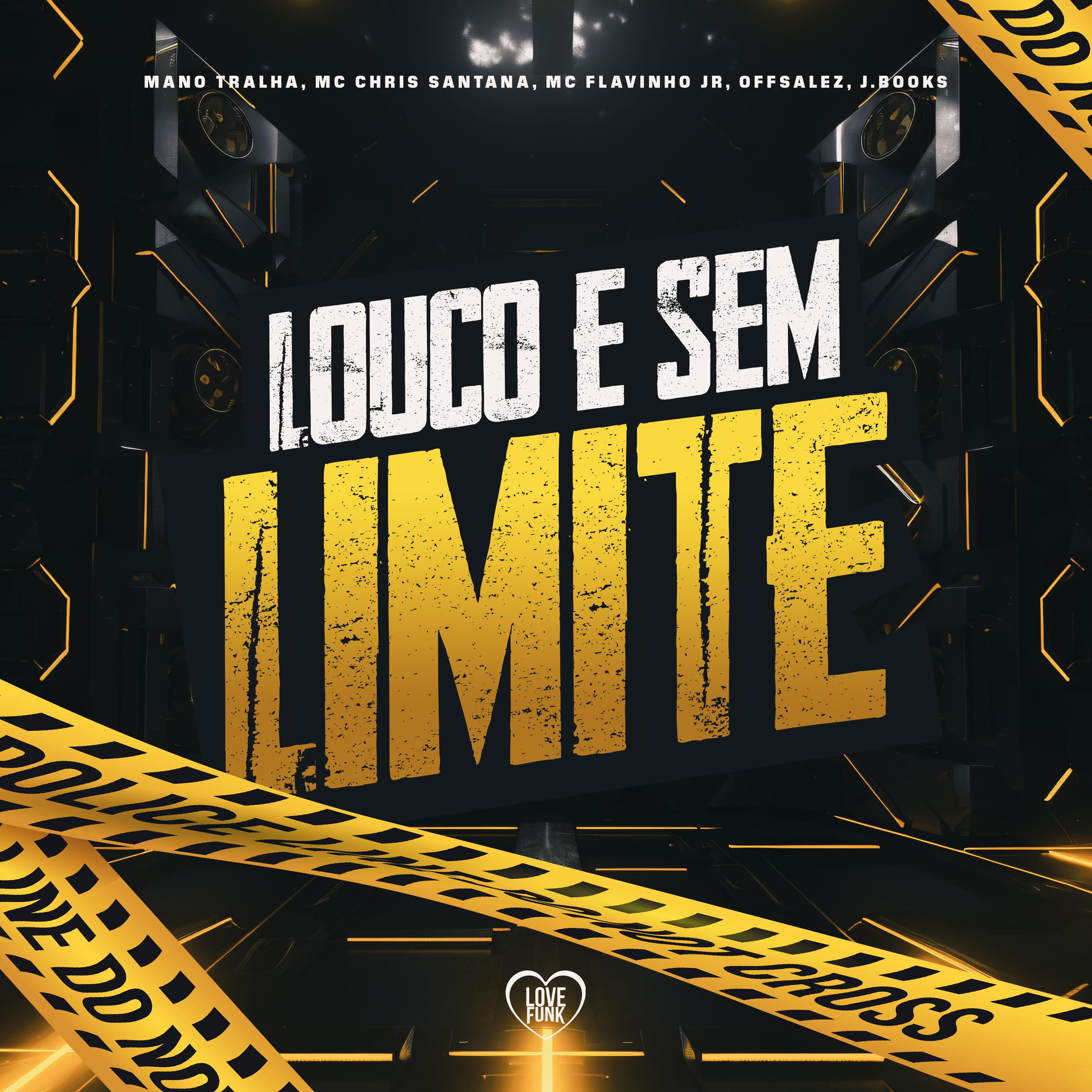 Постер альбома Louco e Sem Limite