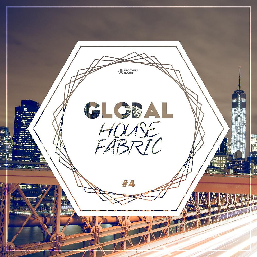 Постер альбома Global House Fabric, Pt. 4