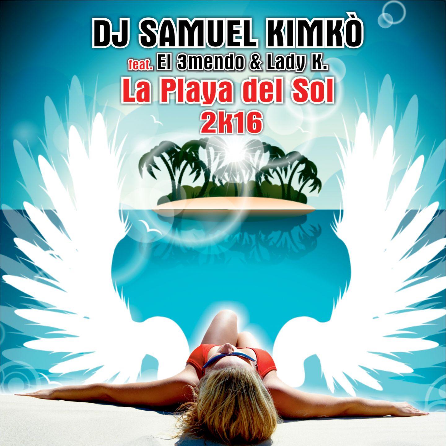 Постер альбома La Playa del Sol 2k16