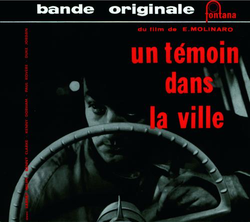 Постер альбома Un Temoin Dans La Ville