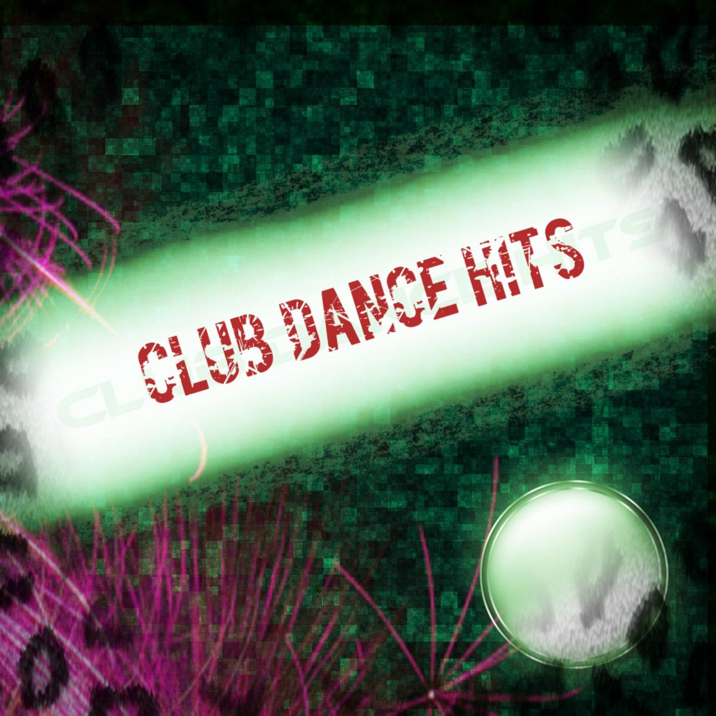 Постер альбома Club Dance Hits (Top 60 Electro Chart DJ Parade 2015)