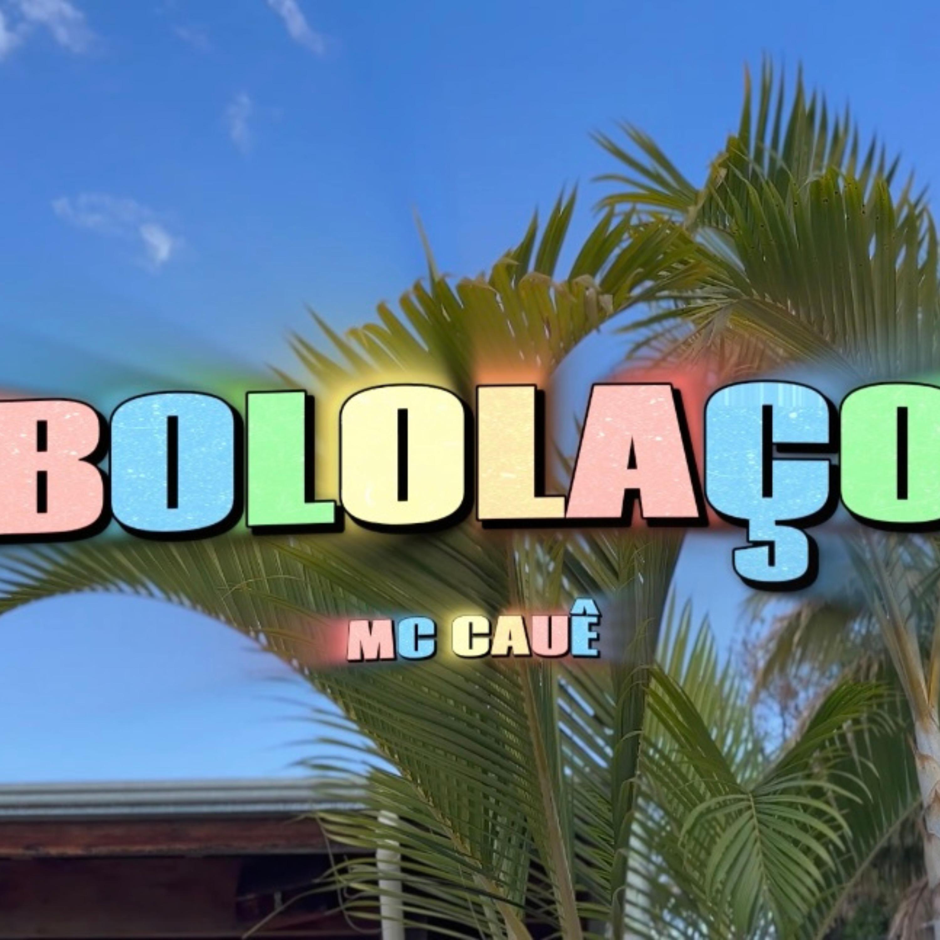 Постер альбома Bololaço