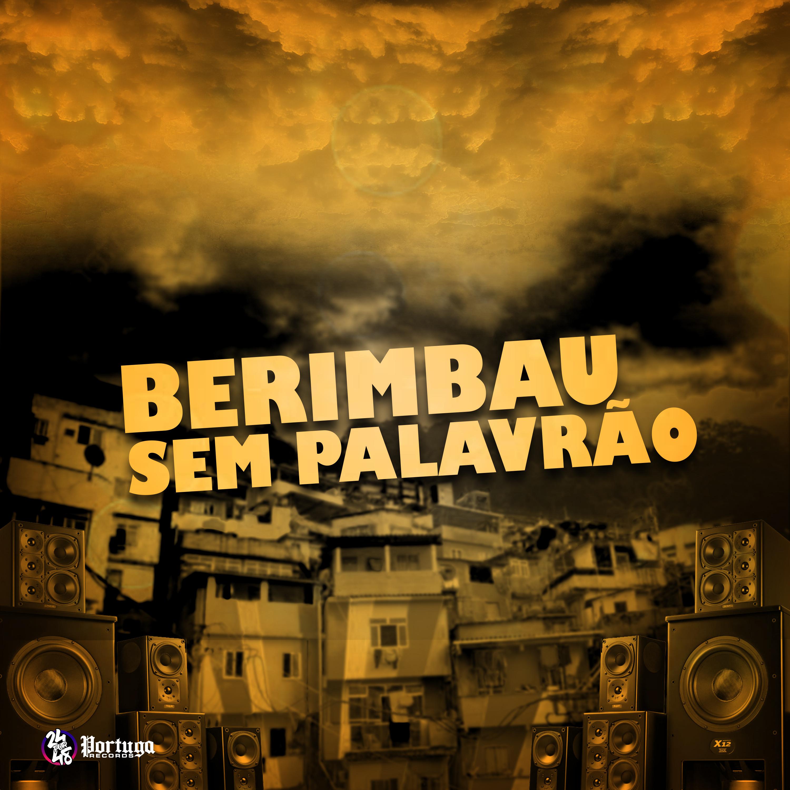 Постер альбома Berimbau Sem Palavrão
