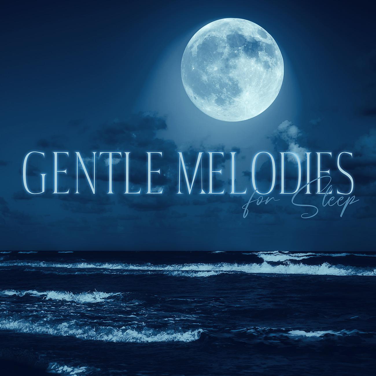Постер альбома Gentle Melodies for Sleep - Jazz Lullabies for Little One