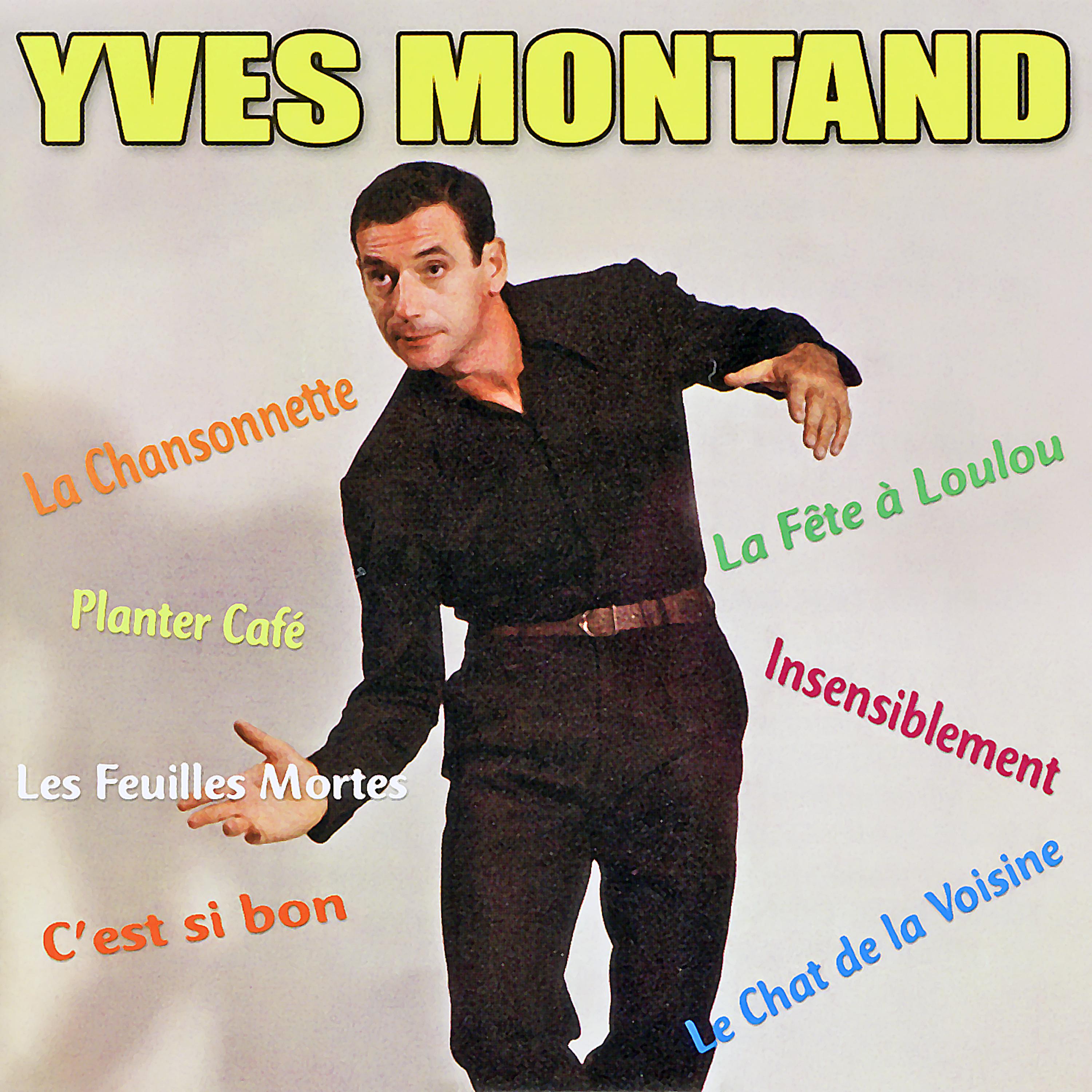 Постер альбома Le meilleur de Yves Montand