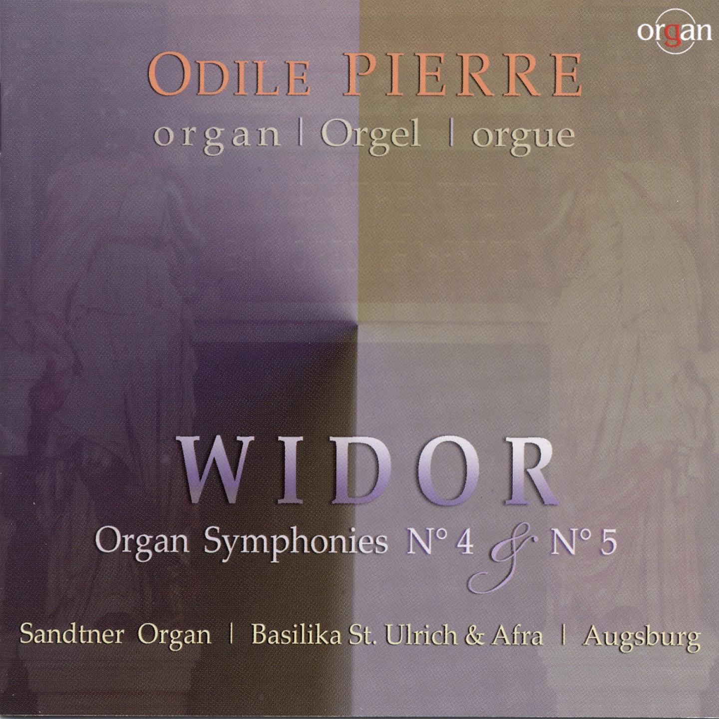 Постер альбома Widor: Organ Symphonies Nos. 4 & 5
