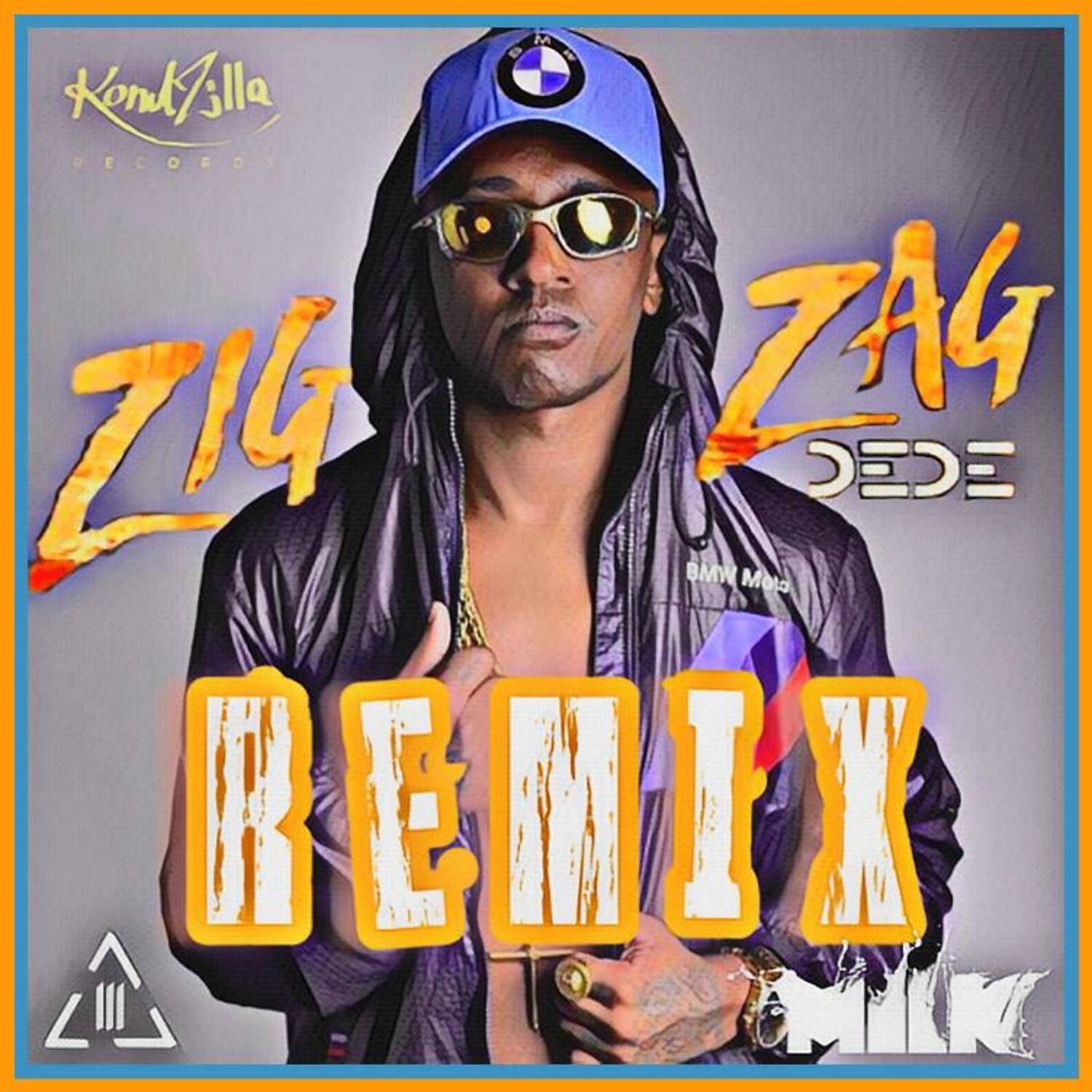 Постер альбома Zig Zag (Remix)
