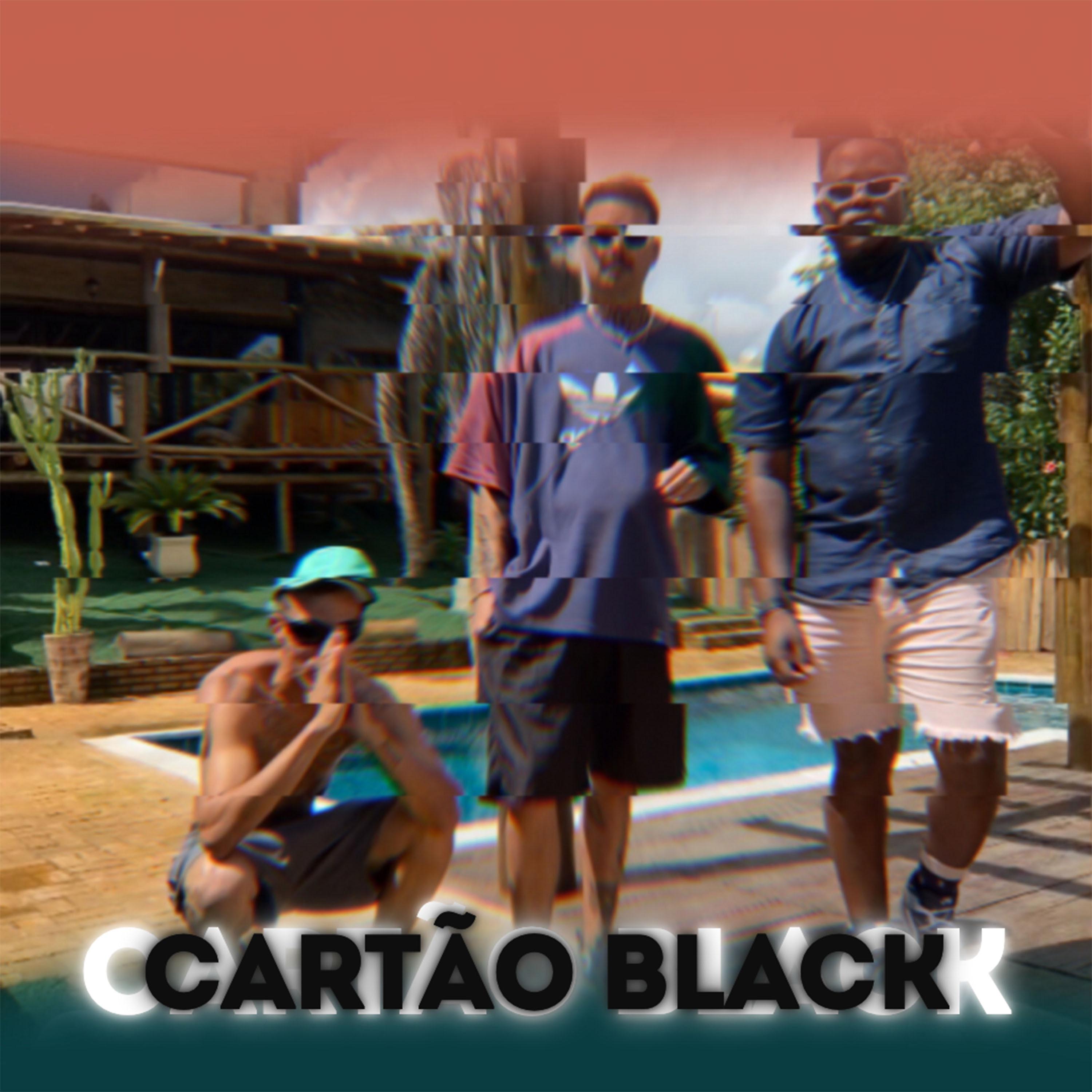 Постер альбома Cartão Black