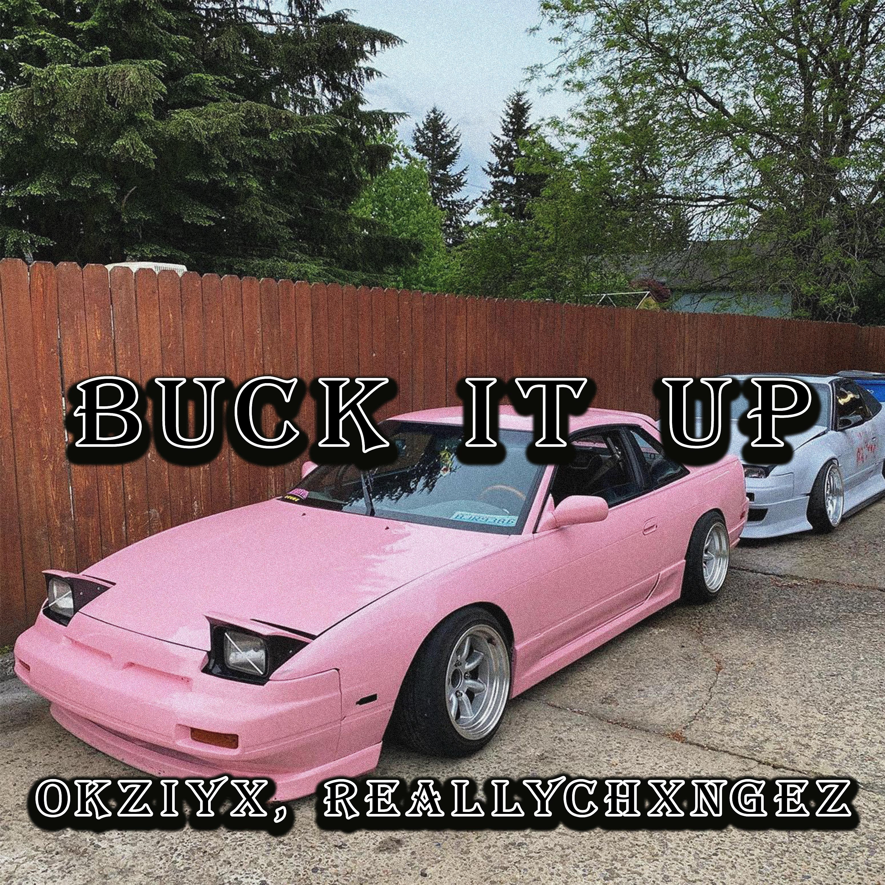 Постер альбома Buck It Up