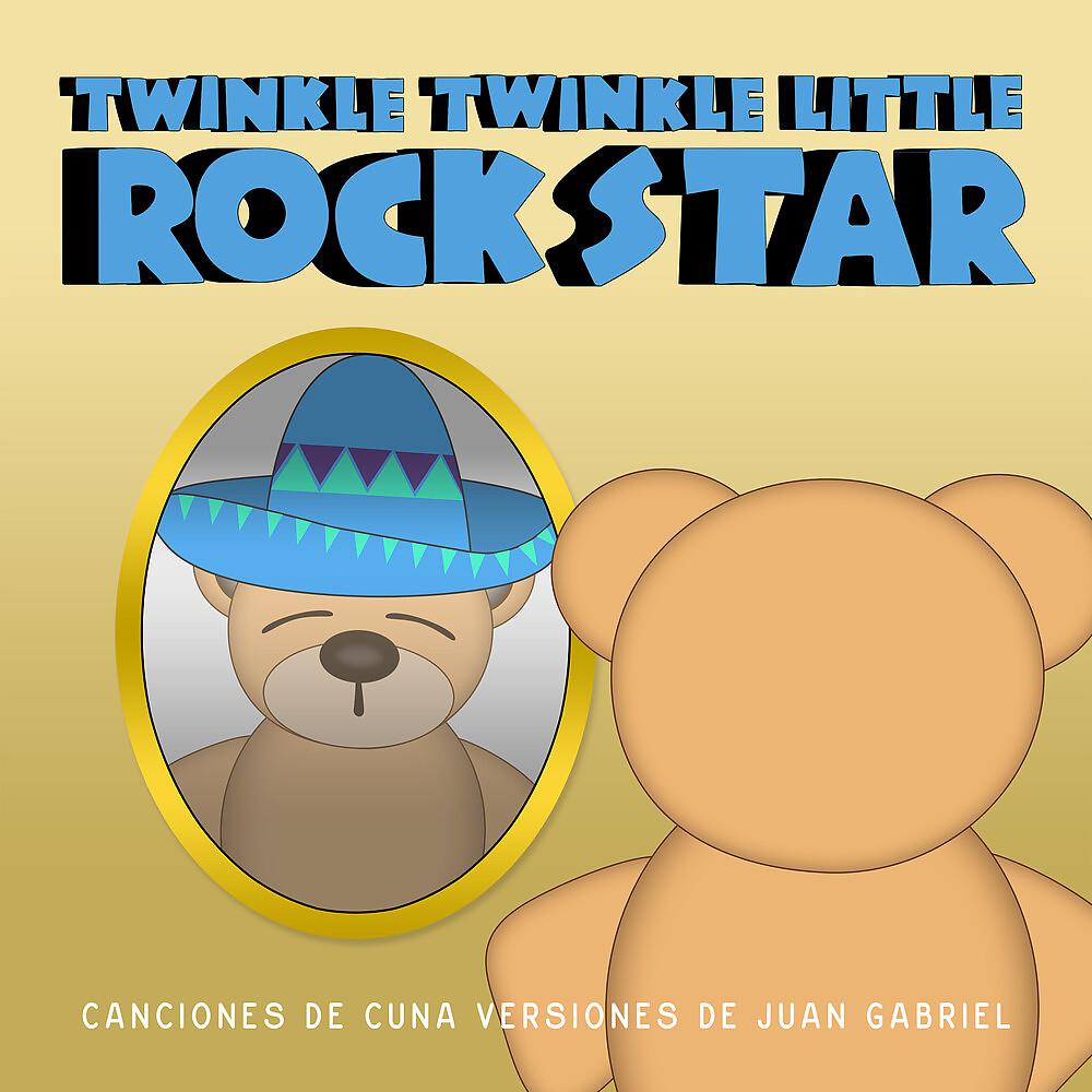 Постер альбома Canciones de Cuna Versiones de Juan Gabriel