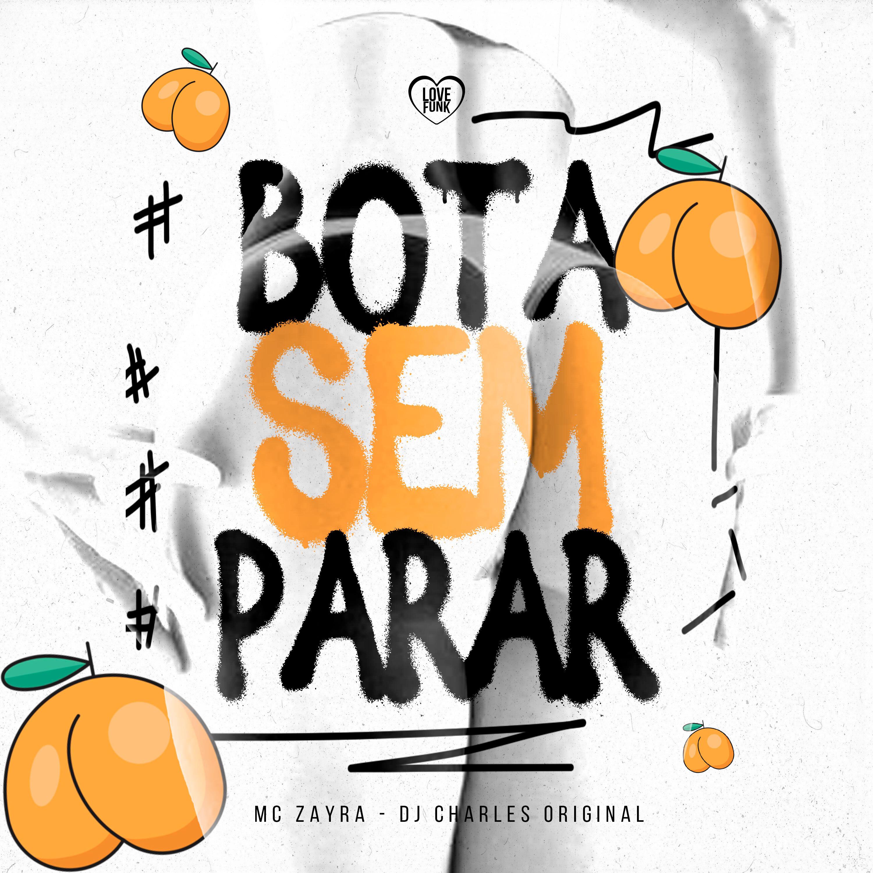 Постер альбома Bota Sem Parar