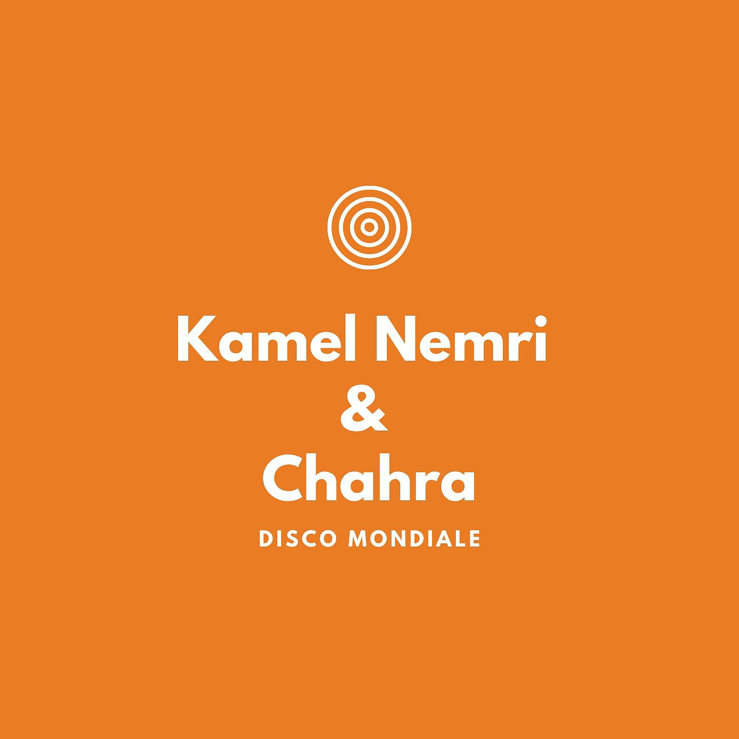 Постер альбома Kamel nemri et chahra