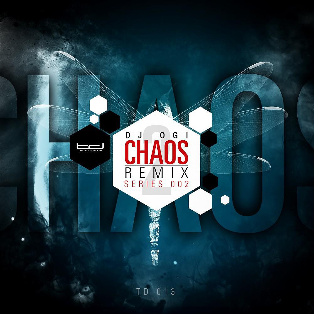 Постер альбома Chaos Remix Series 002
