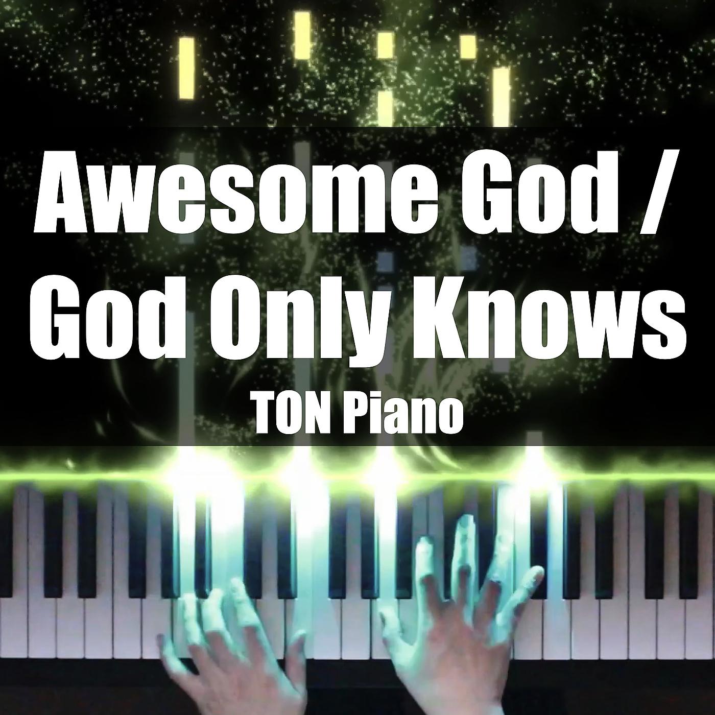 Постер альбома Awesome God / God Only Knows
