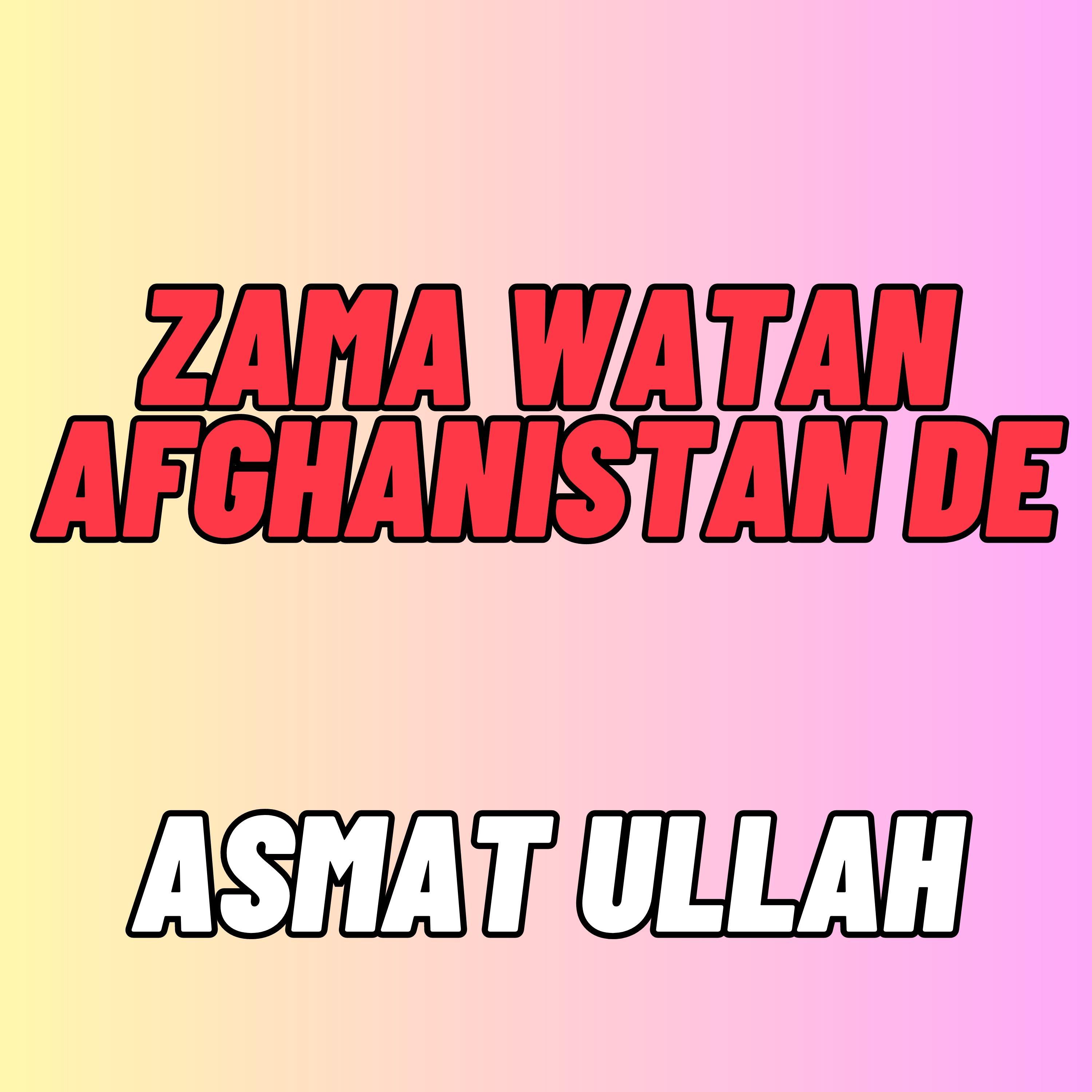 Постер альбома Zama Watan Afghanistan De