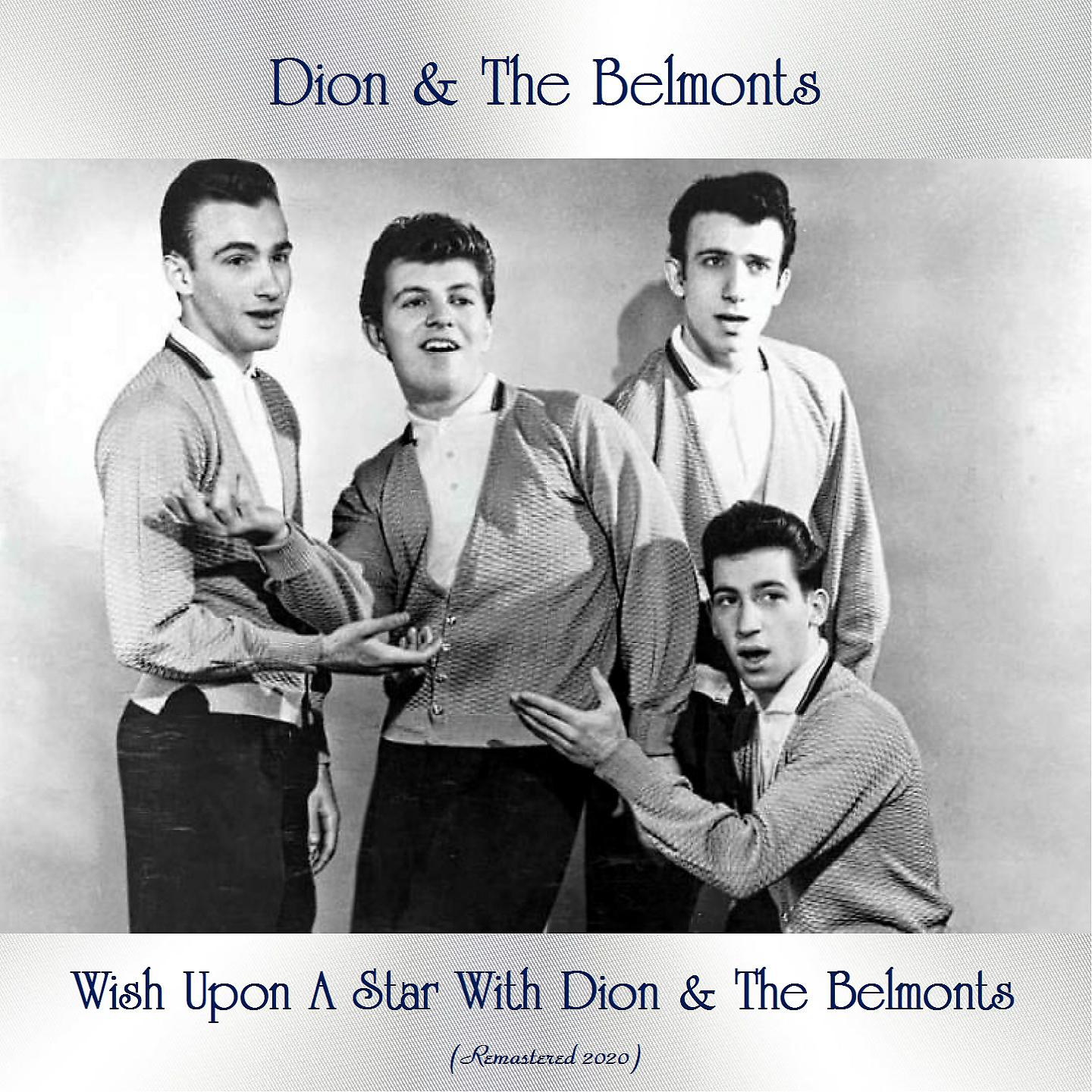 Постер альбома Wish Upon A Star With Dion & The Belmonts