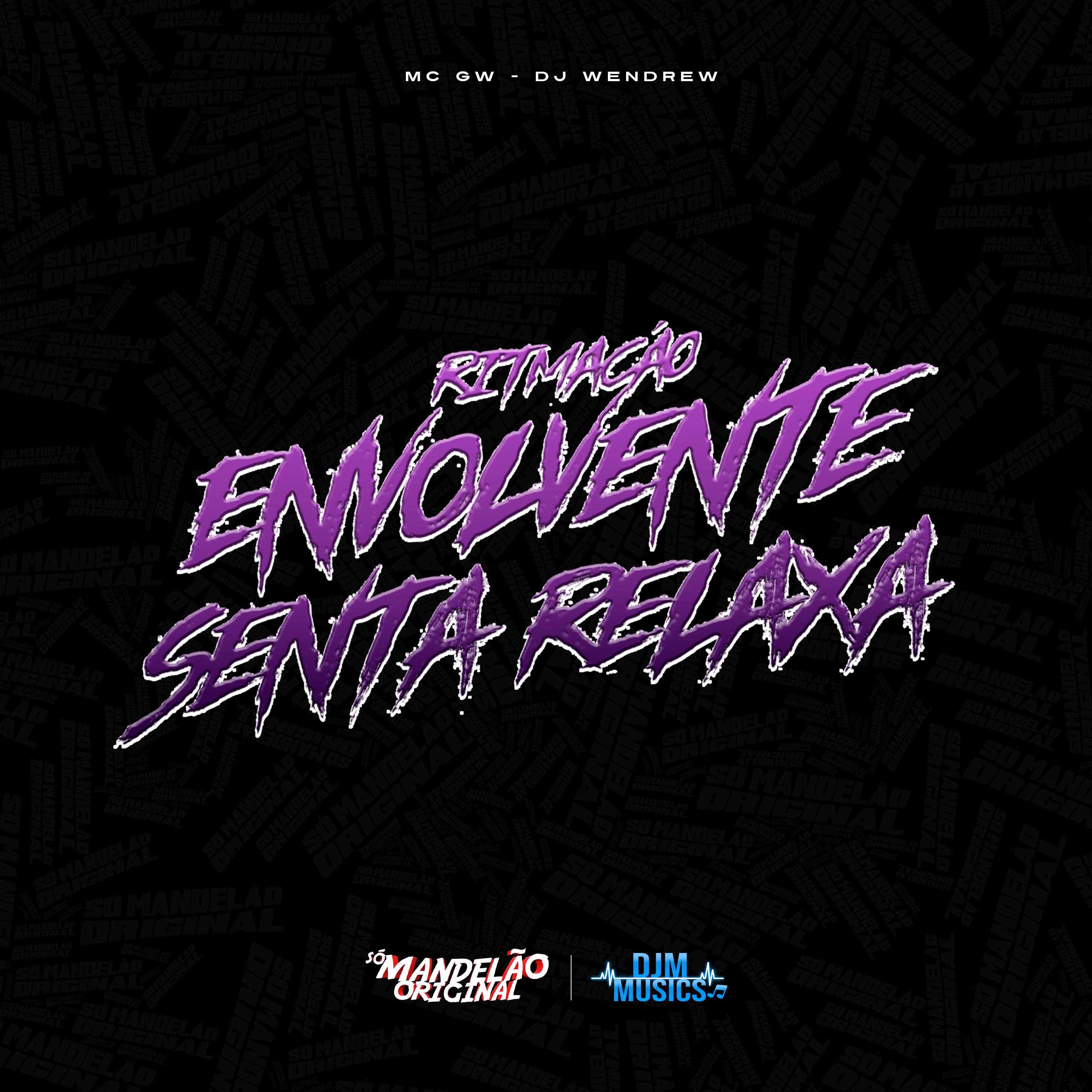 Постер альбома Ritmação Envolvente - Senta Relaxa